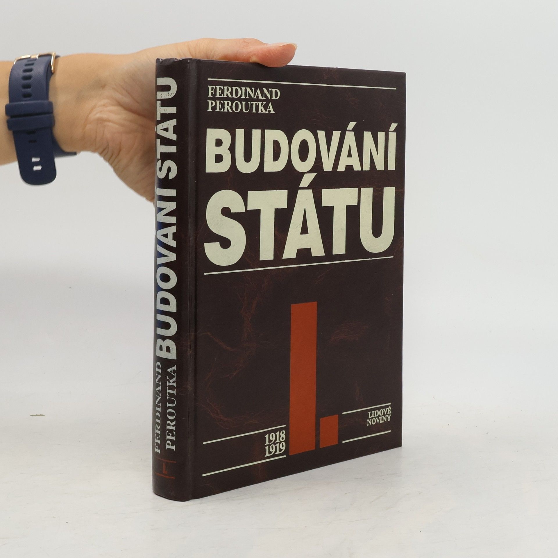 Ferdinand Peroutka Budování státu I.