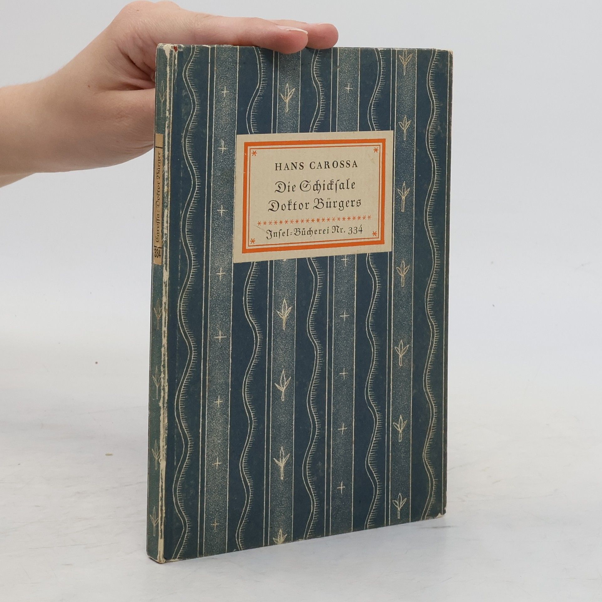 Hans Carossa Die Schicksale Doktor Bürgers