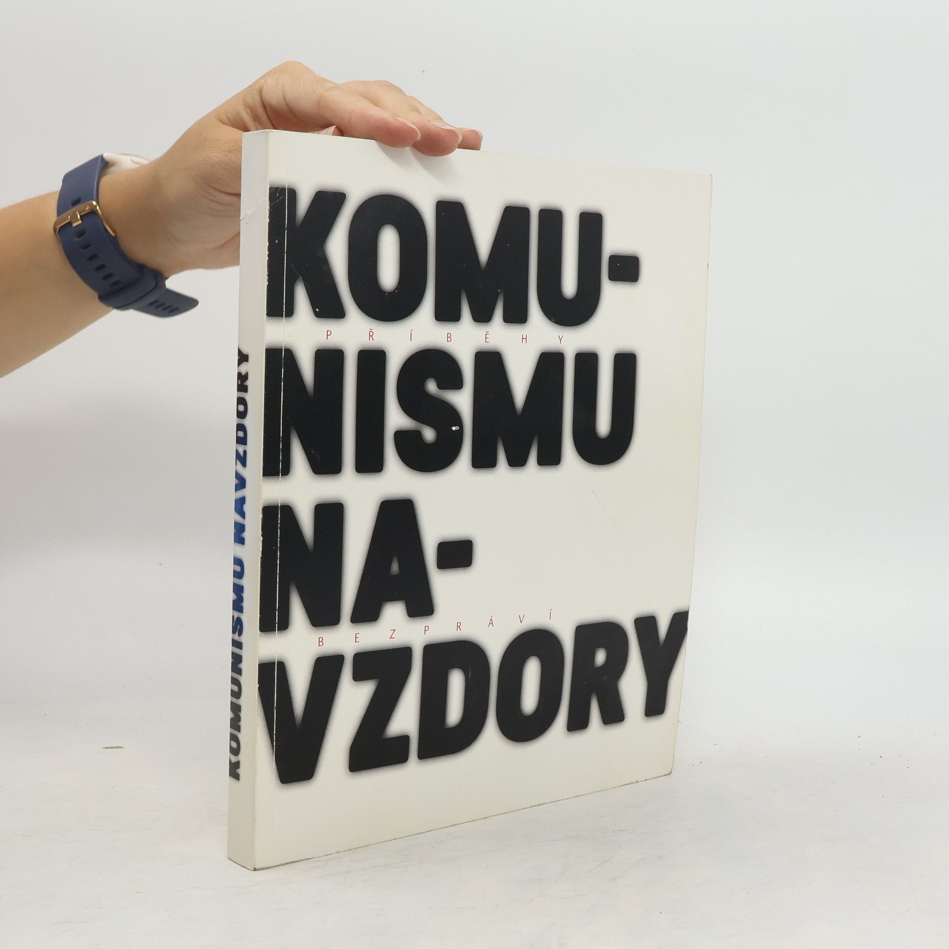 Adam Drda Příběhy bezpráví. Komunismu navzdory