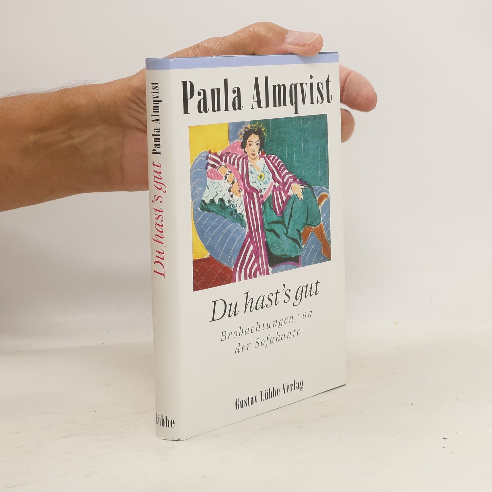 Paula Almquist Du hast's gut