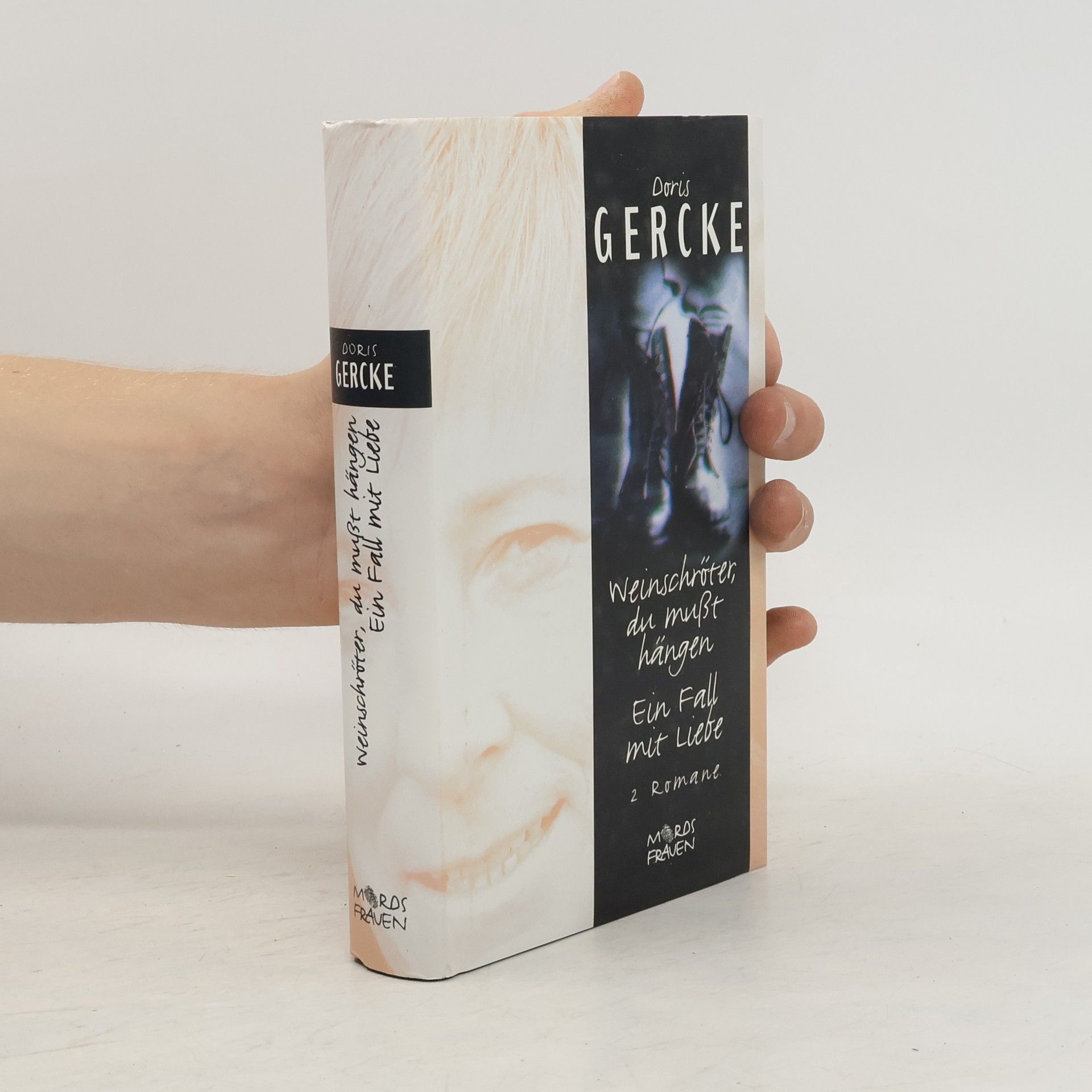 Doris Gercke Weinschroter, du mußt hängen. Ein Fall mit Liebe