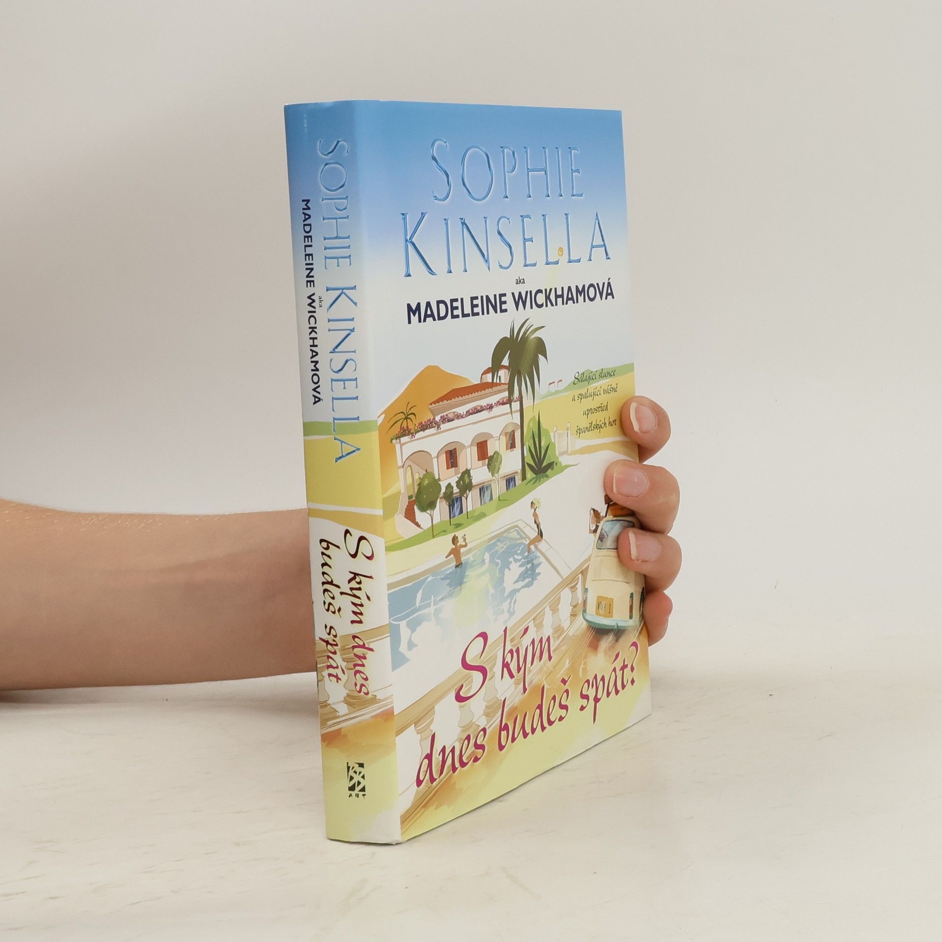 Sophie Kinsella S kým dnes budeš spát?