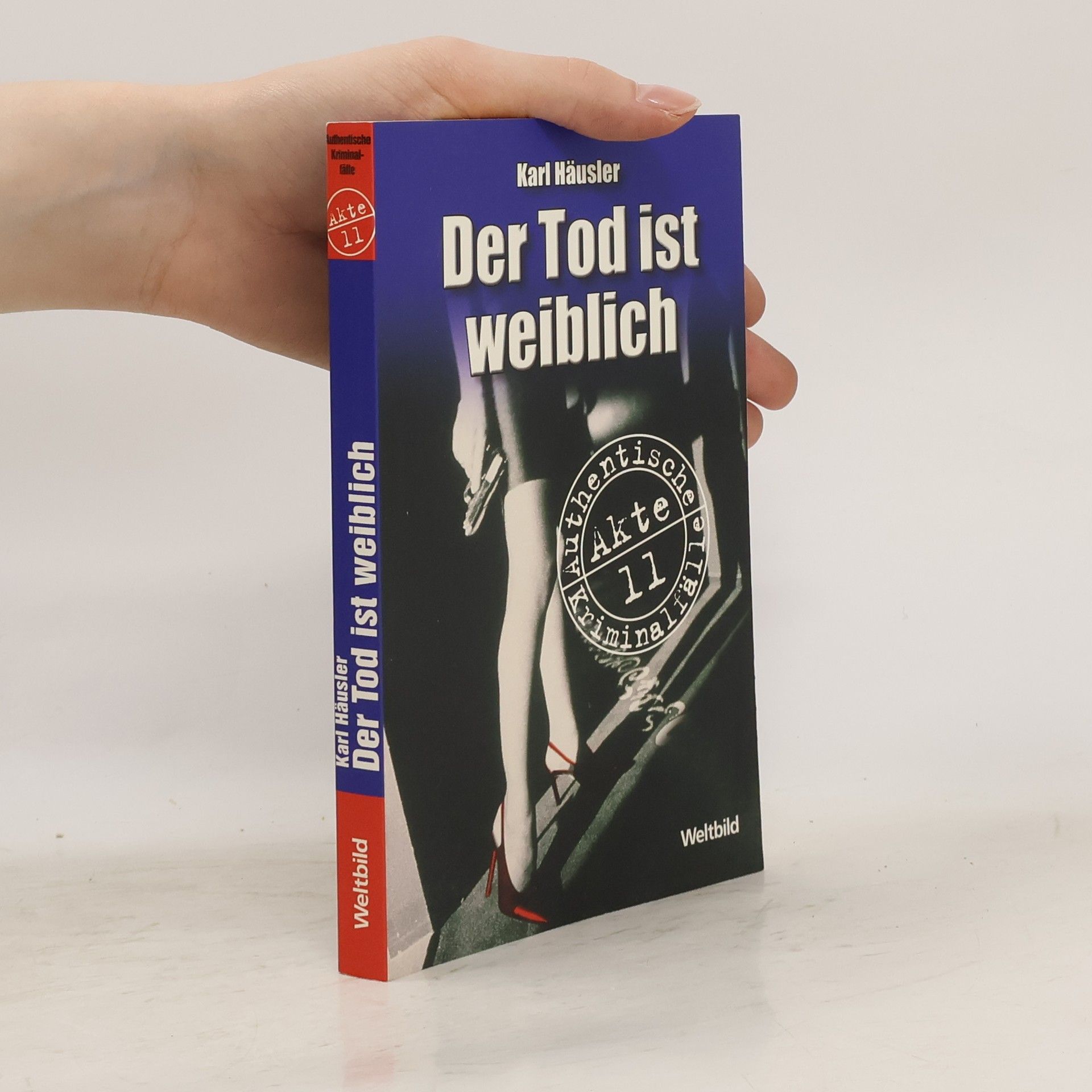 Karl Häusler Der Tod ist weiblich