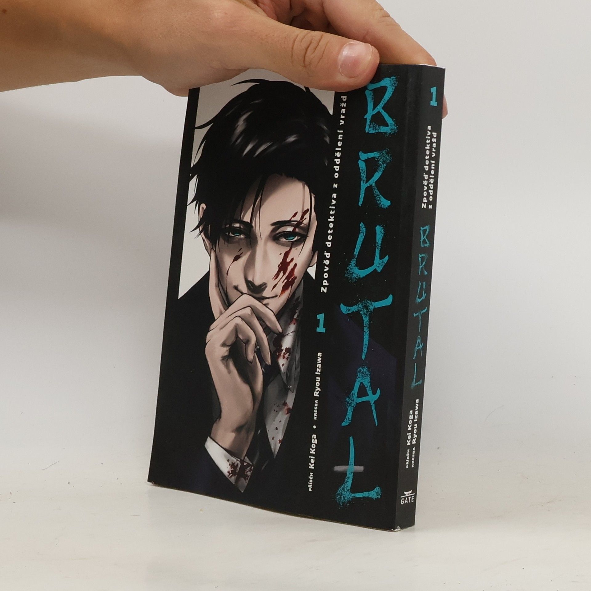 Brutal : zpověď detektiva z oddělení vražd. 1