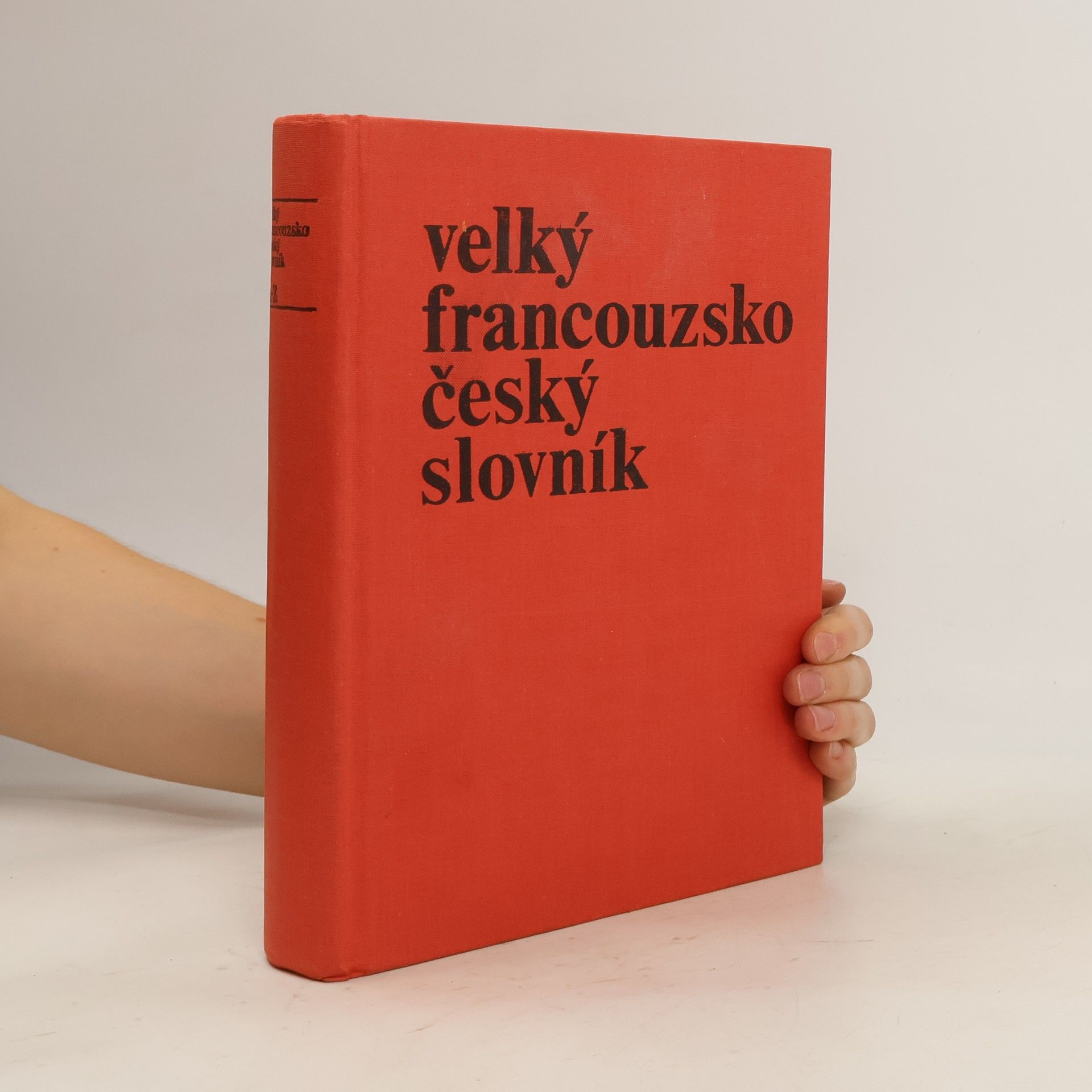 Collectif d'auteurs Velké francouzsko český slovník