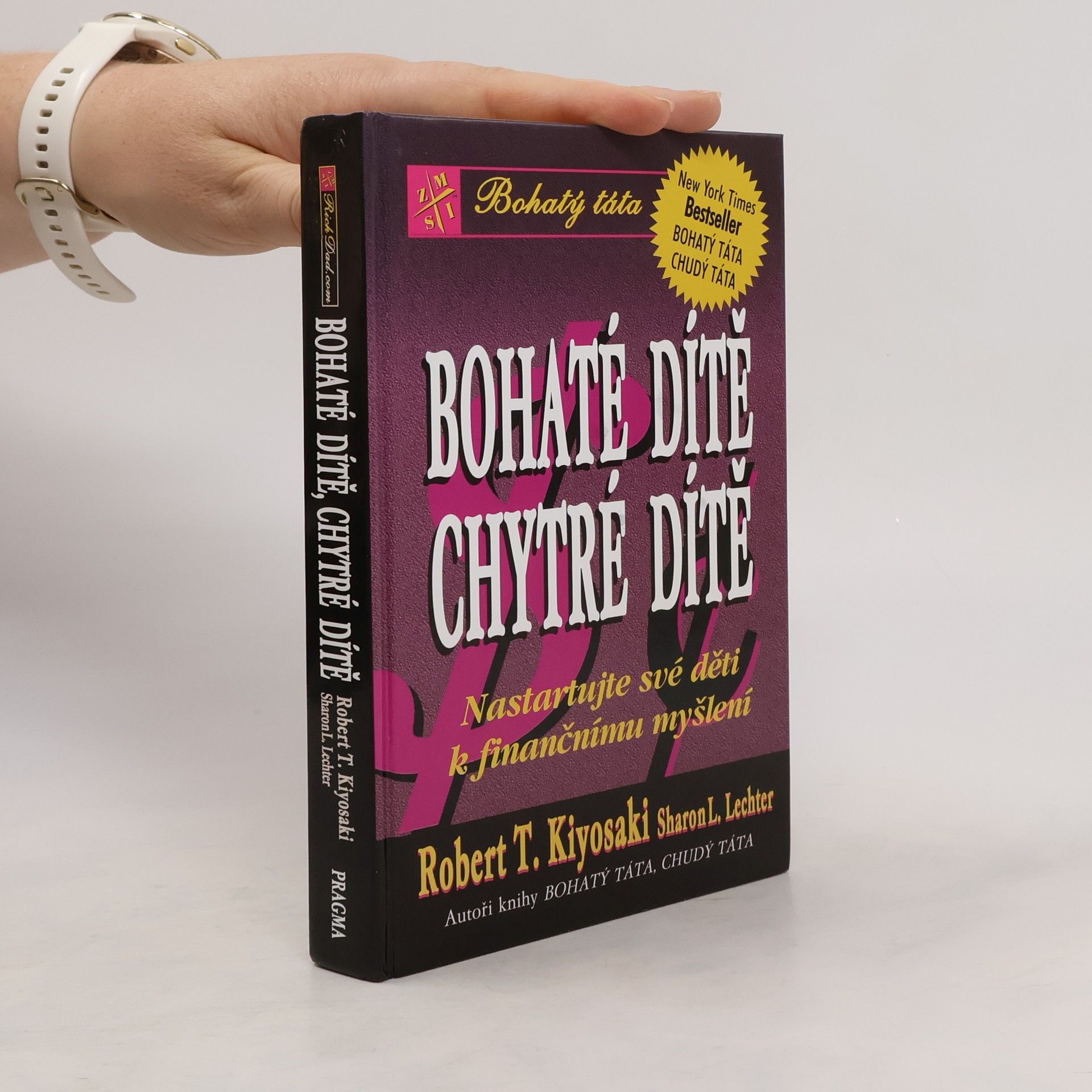 Robert Kiyosaki Bohaté dítě, chytré dítě
