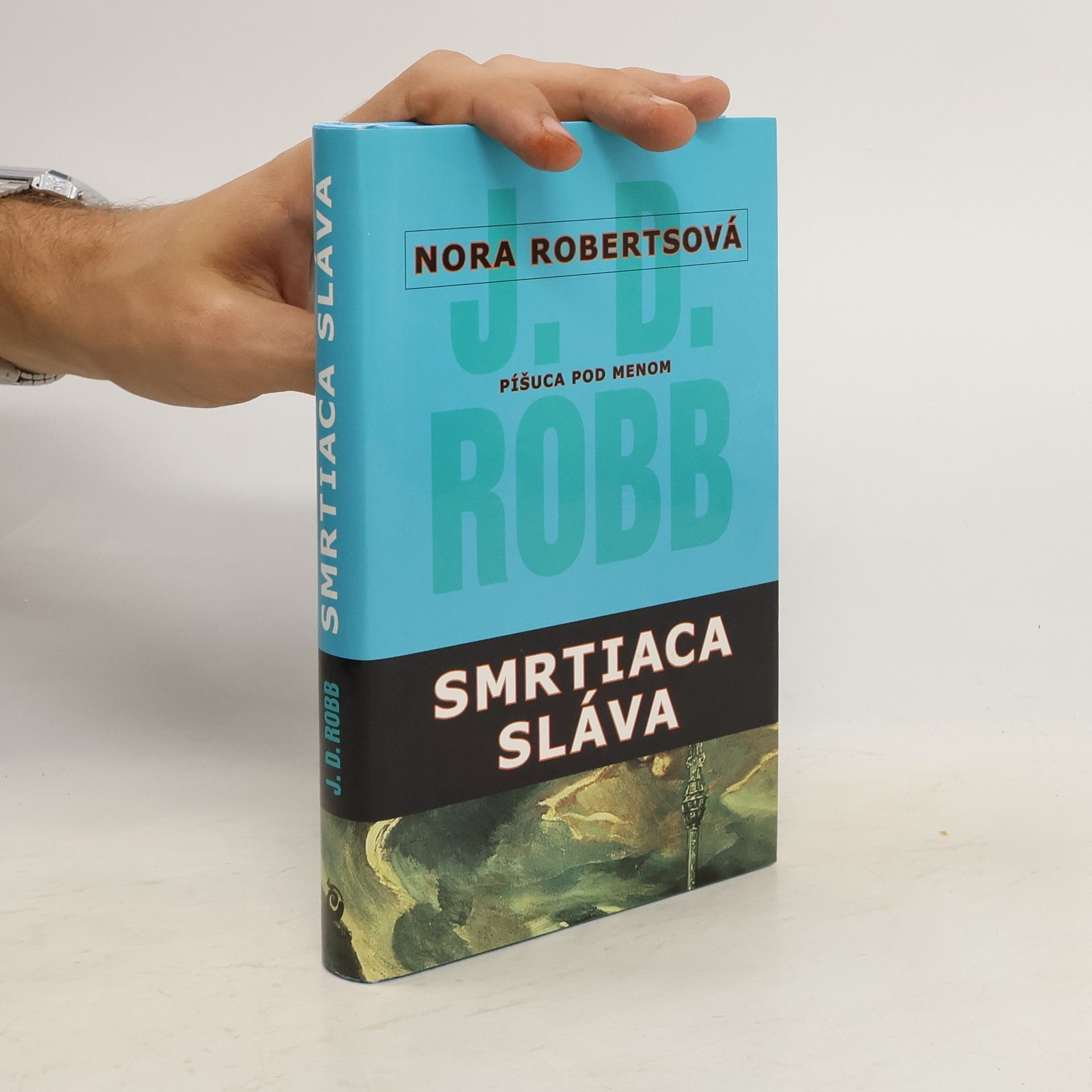 Nora Roberts Smrtiaca sláva