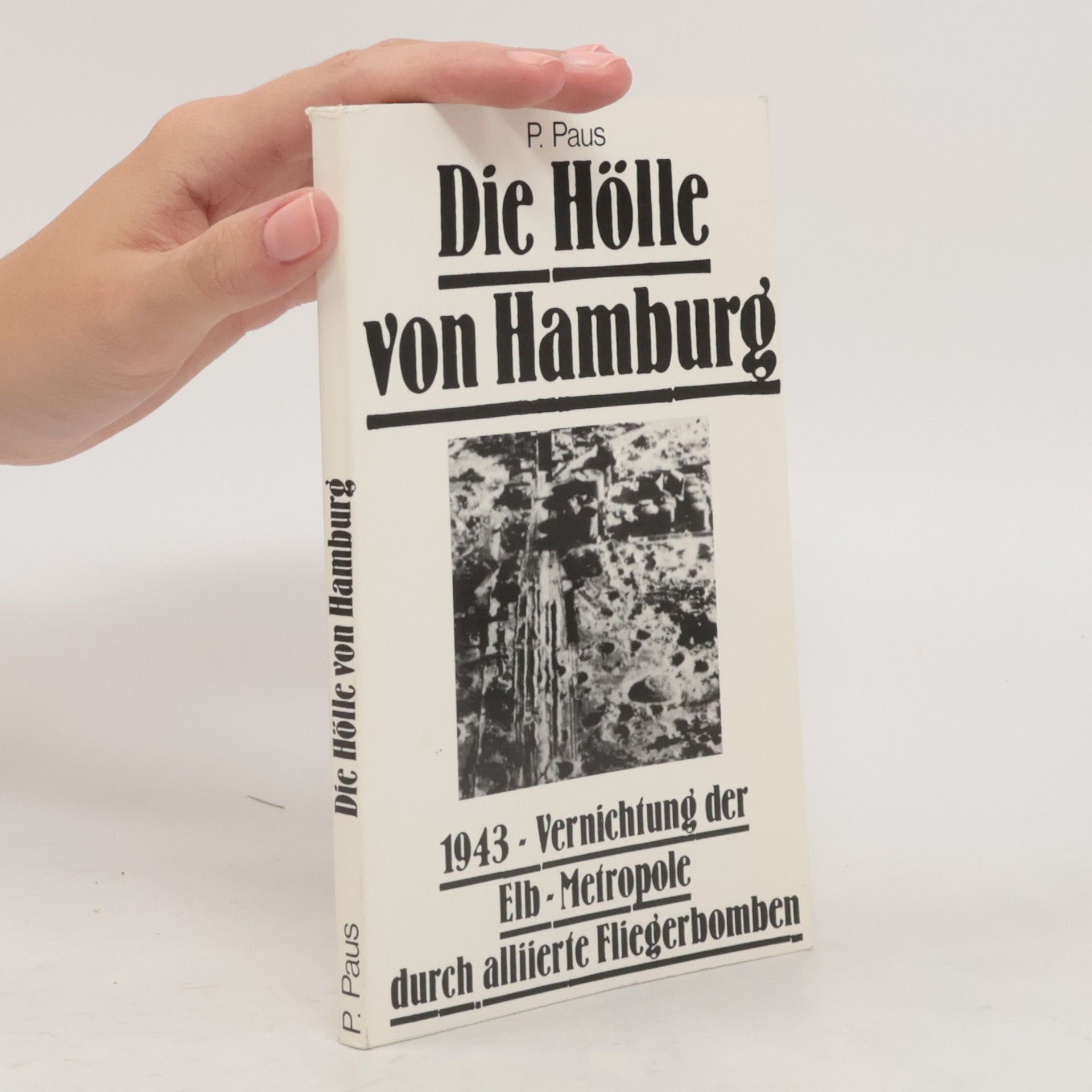 P. Paus Die Hölle von Hamburg
