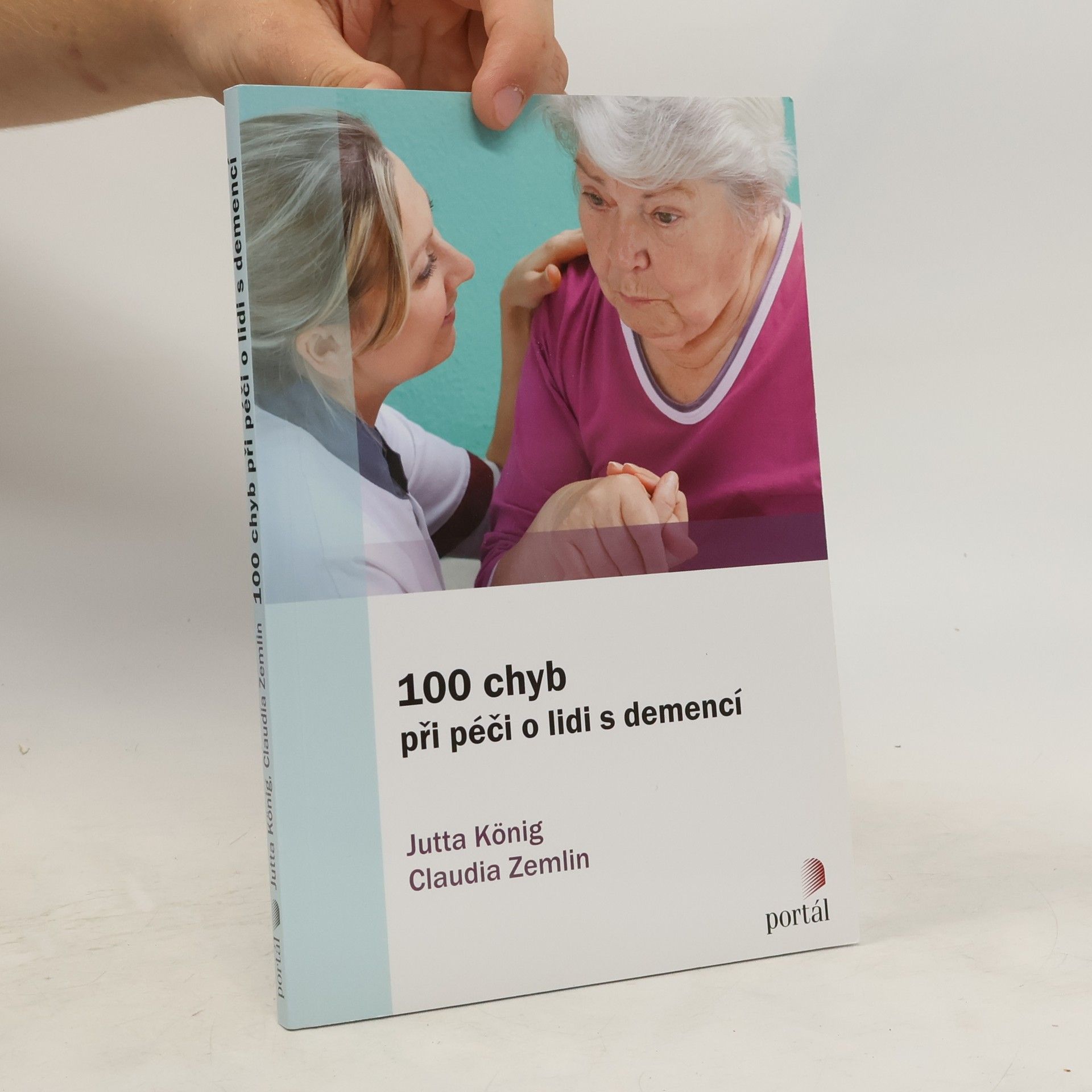 Jutta König 100 chyb při péči o lidi s demencí