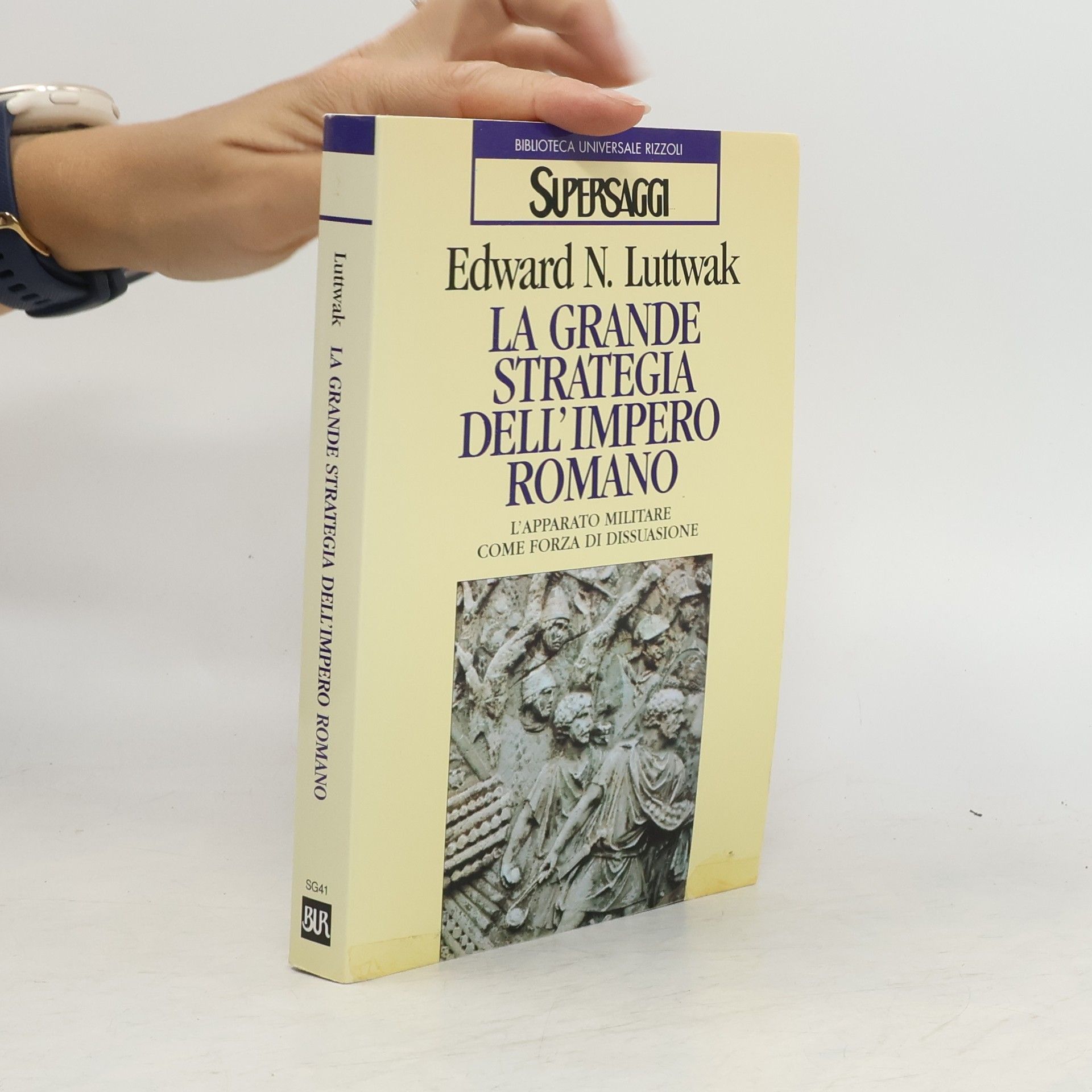 Edward Luttwak La grande strategia dell'Impero Romano