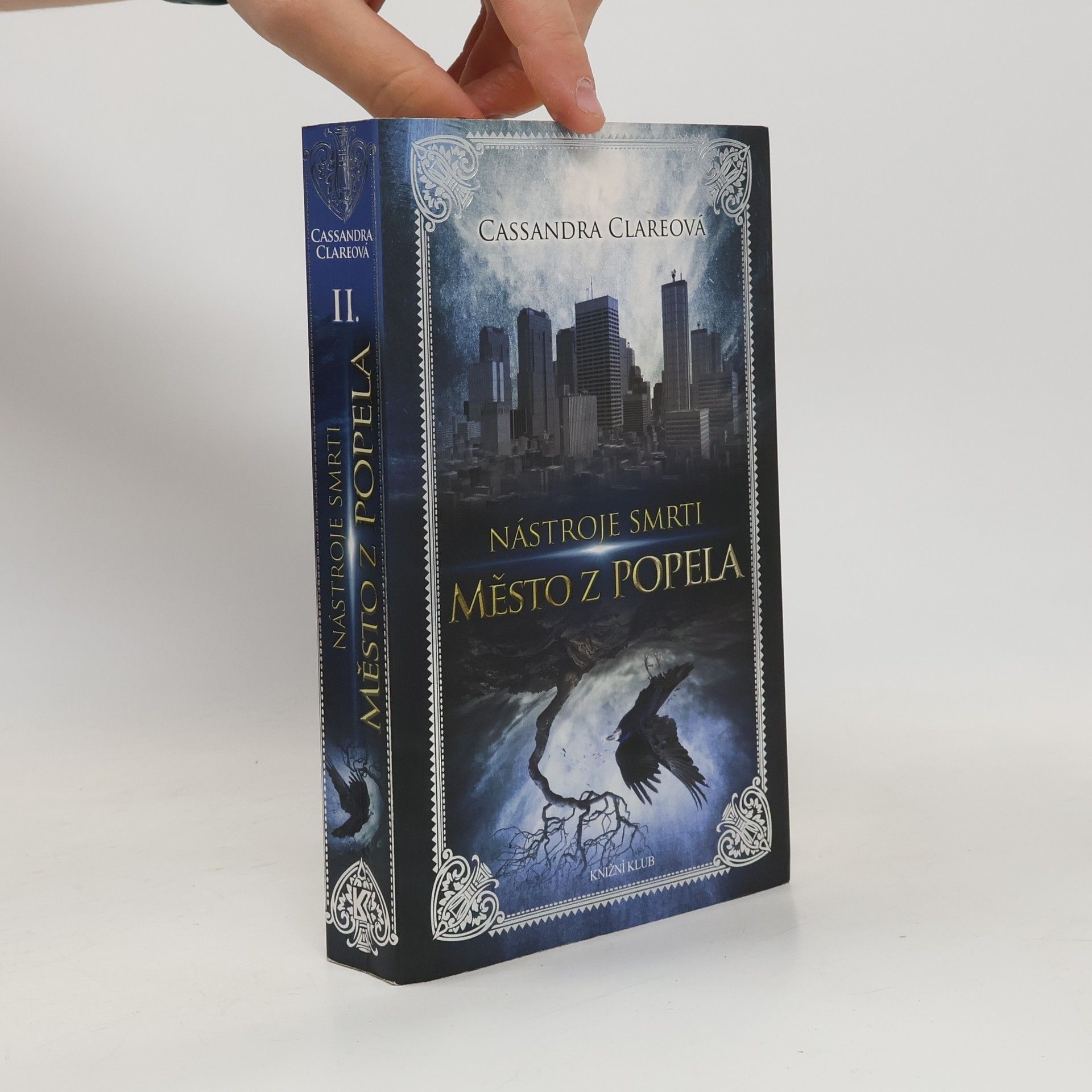 Cassandra Clare Nástroje smrti II. díl, Město z popela
