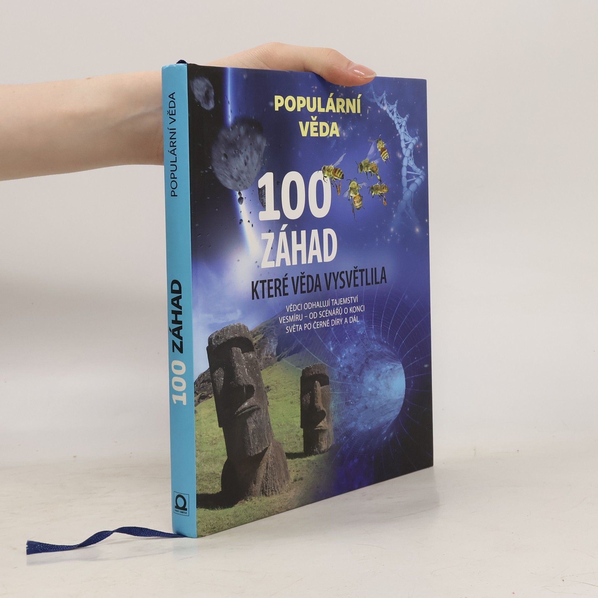 Ivan Daniš 100 záhad, které věda vysvětlila