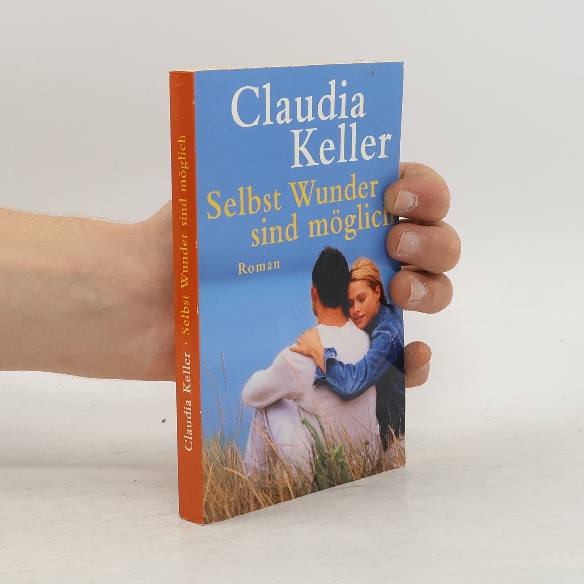 Claudia Keller Selbst Wunder Sind Möglich