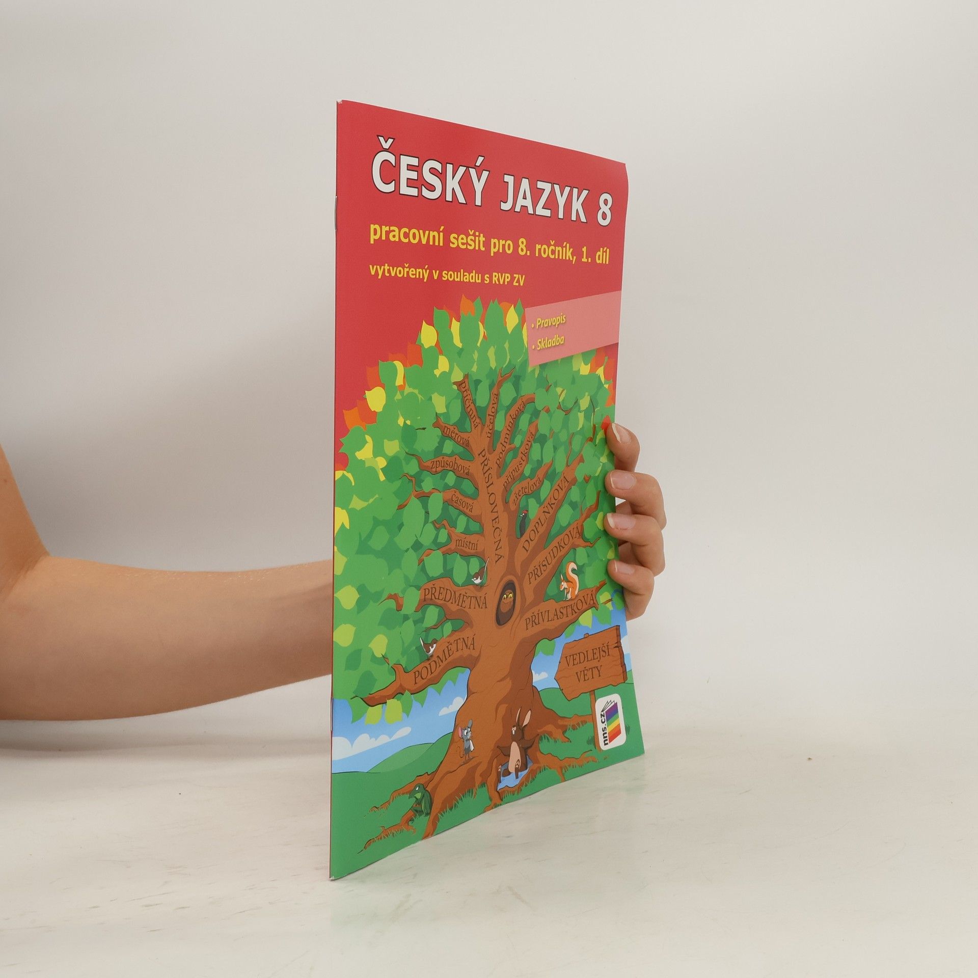 Jaromíra Kvačková Český jazyk 8 - pracovní sešit pro 8. ročník, 1. díl