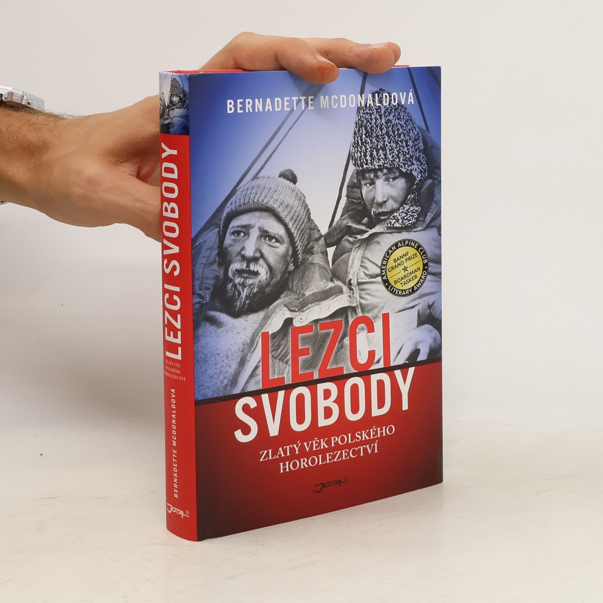 Bernadette McDonald Lezci svobody: Zlatý věk polského horolezectví