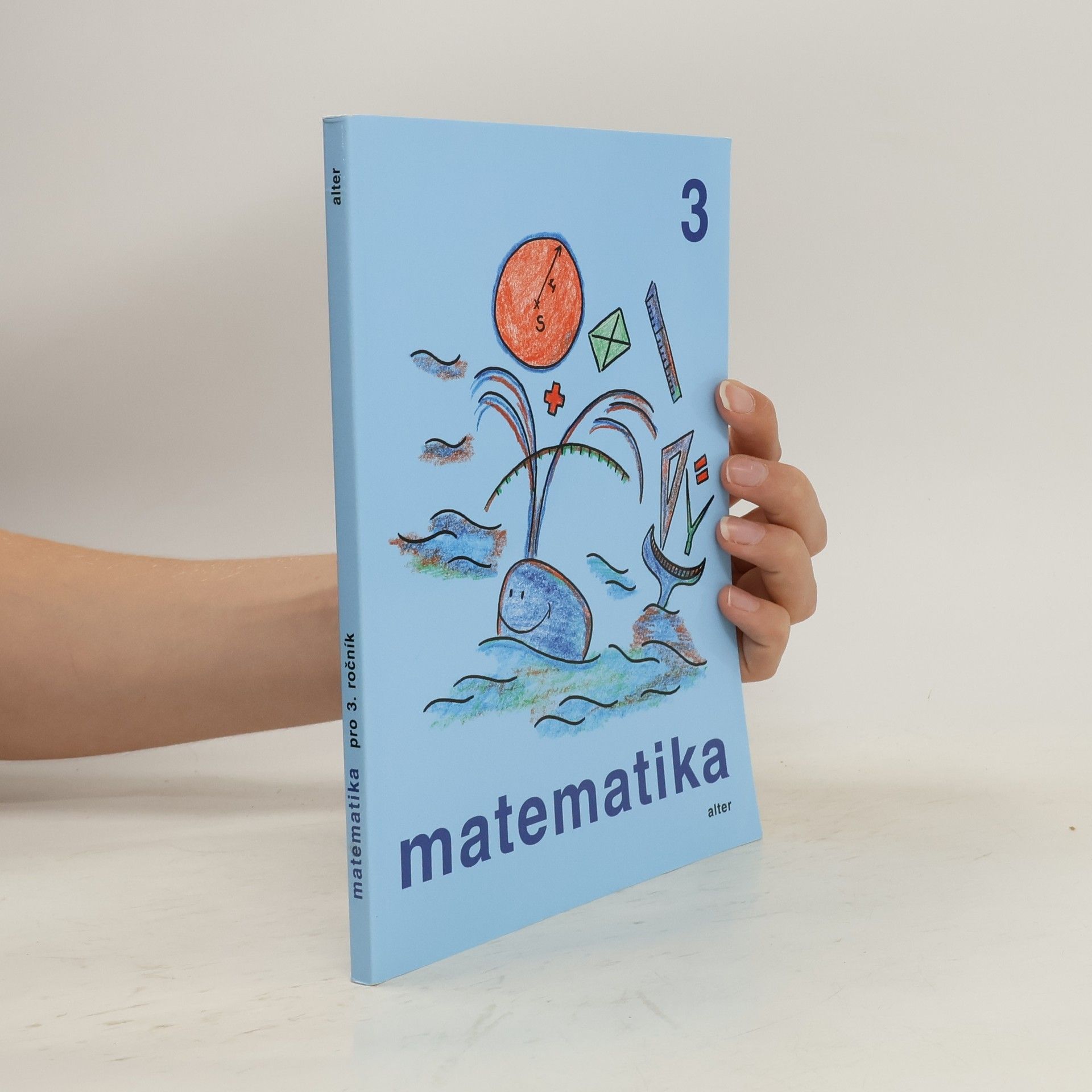 Růžena Blažková Matematika pro 3. ročník základních škol