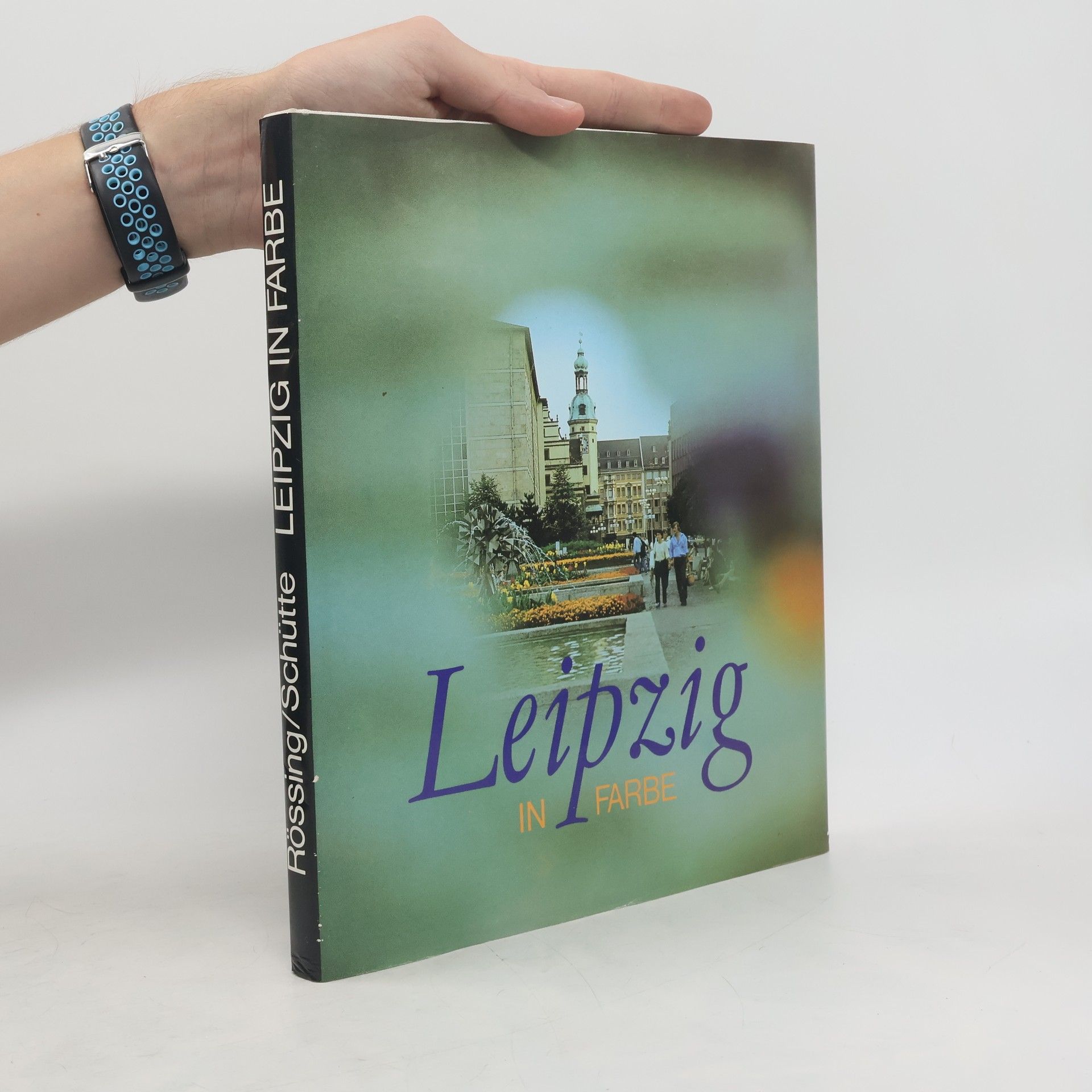 Renate Rössing Leipzig in Farbe