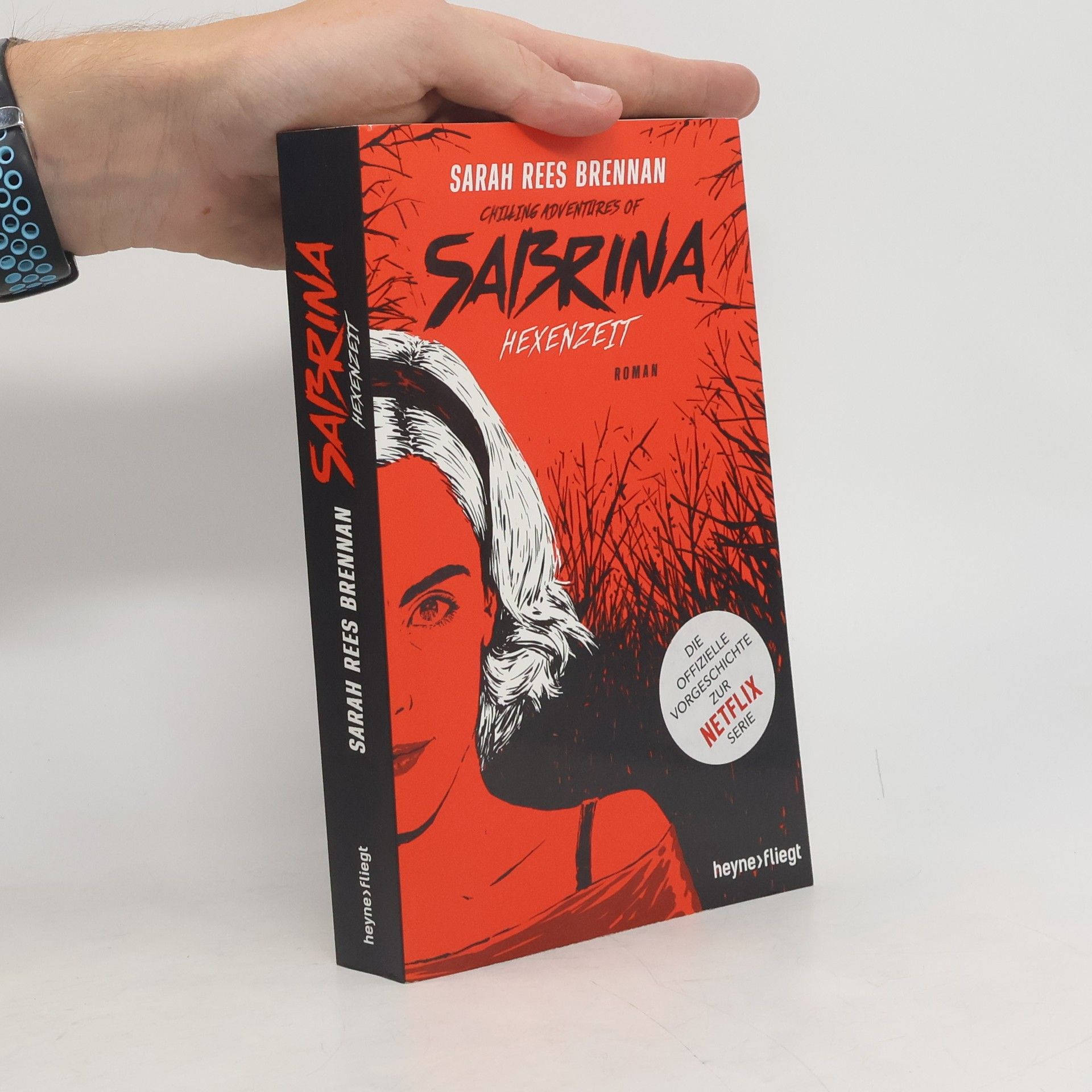 Sarah Rees Brennan Chilling adventures of Sabrina: Hexenzeit