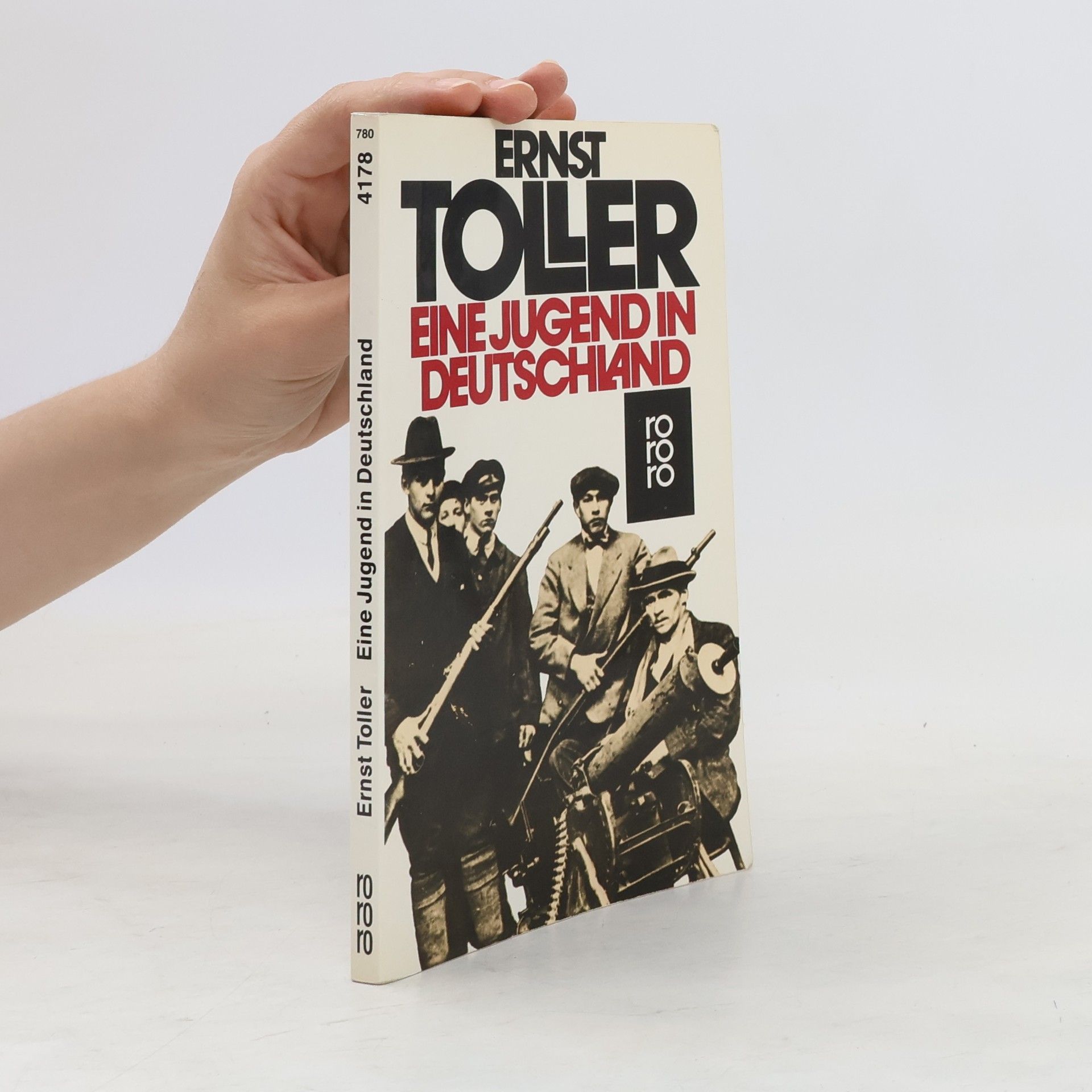 Ernst Toller Eine Jugend in Deutschland