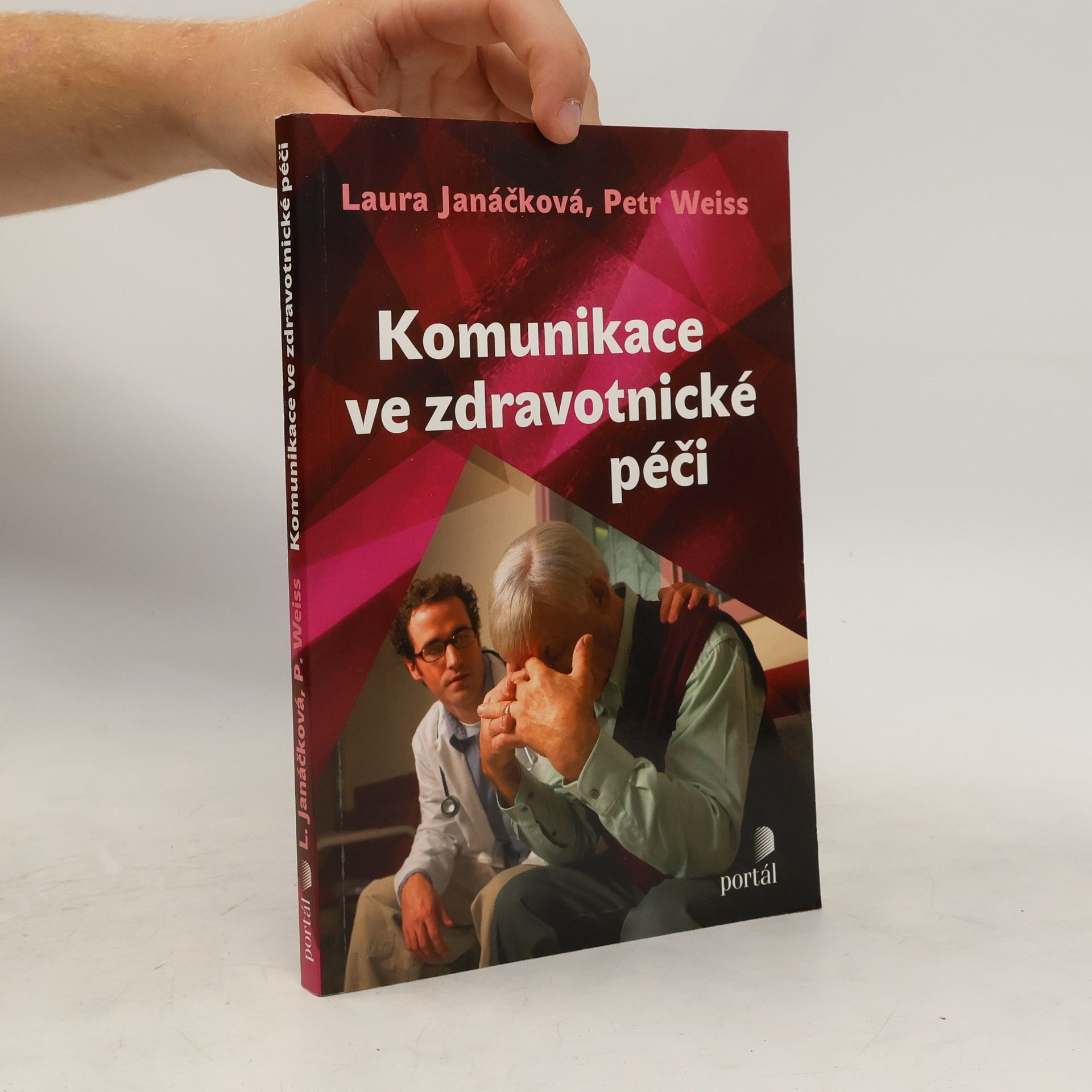 Petr Weiss Komunikace ve zdravotnické péči
