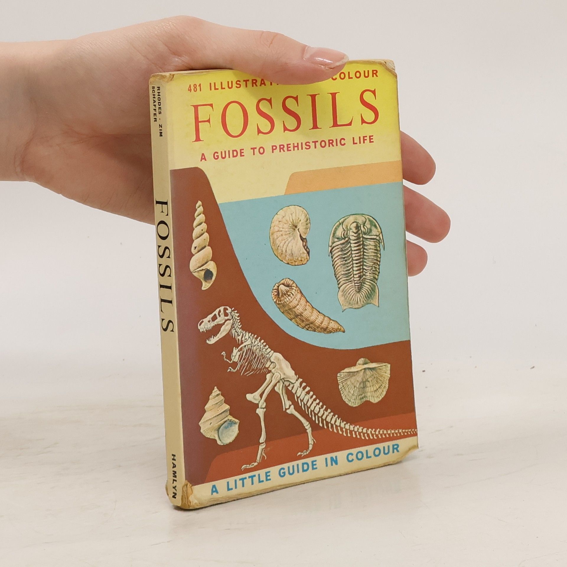 Frank Harold Trevor Rhodes Fossils. A Guide to Prehistoric Life