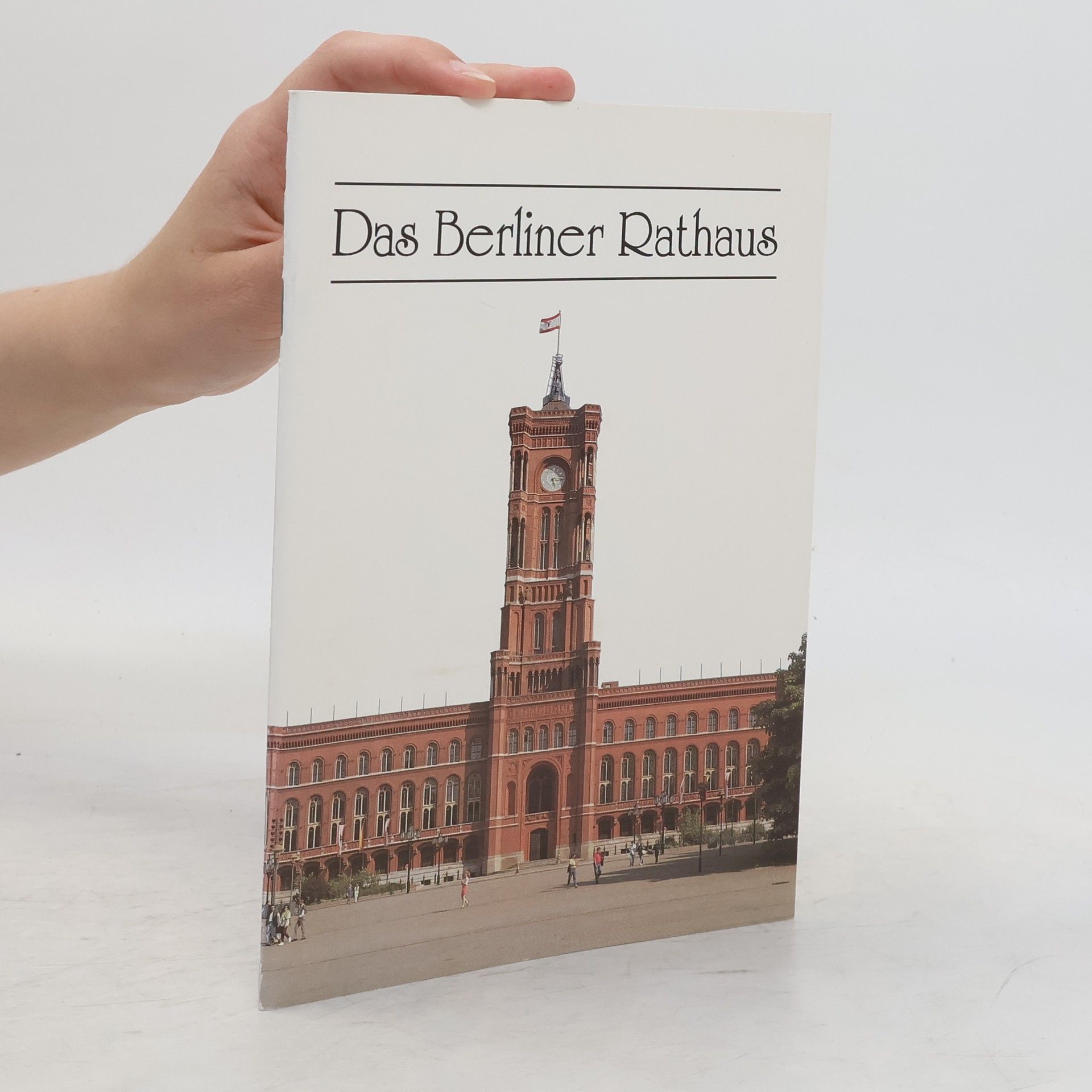 Das Berliner Rathaus