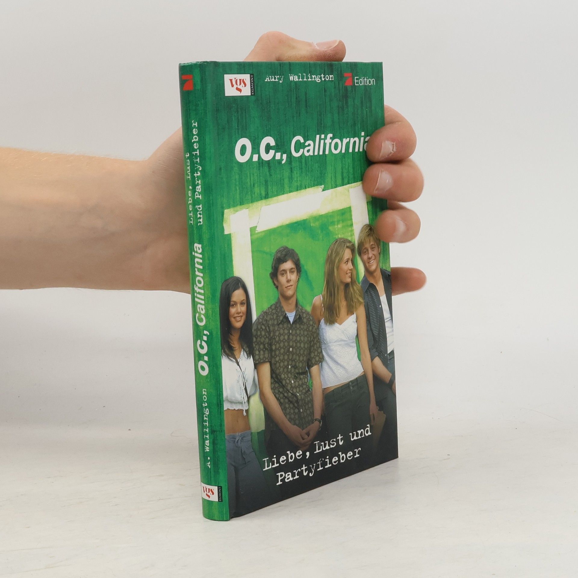 Collectif d'auteurs O.C., California - Liebe, Lust und Partyfieber