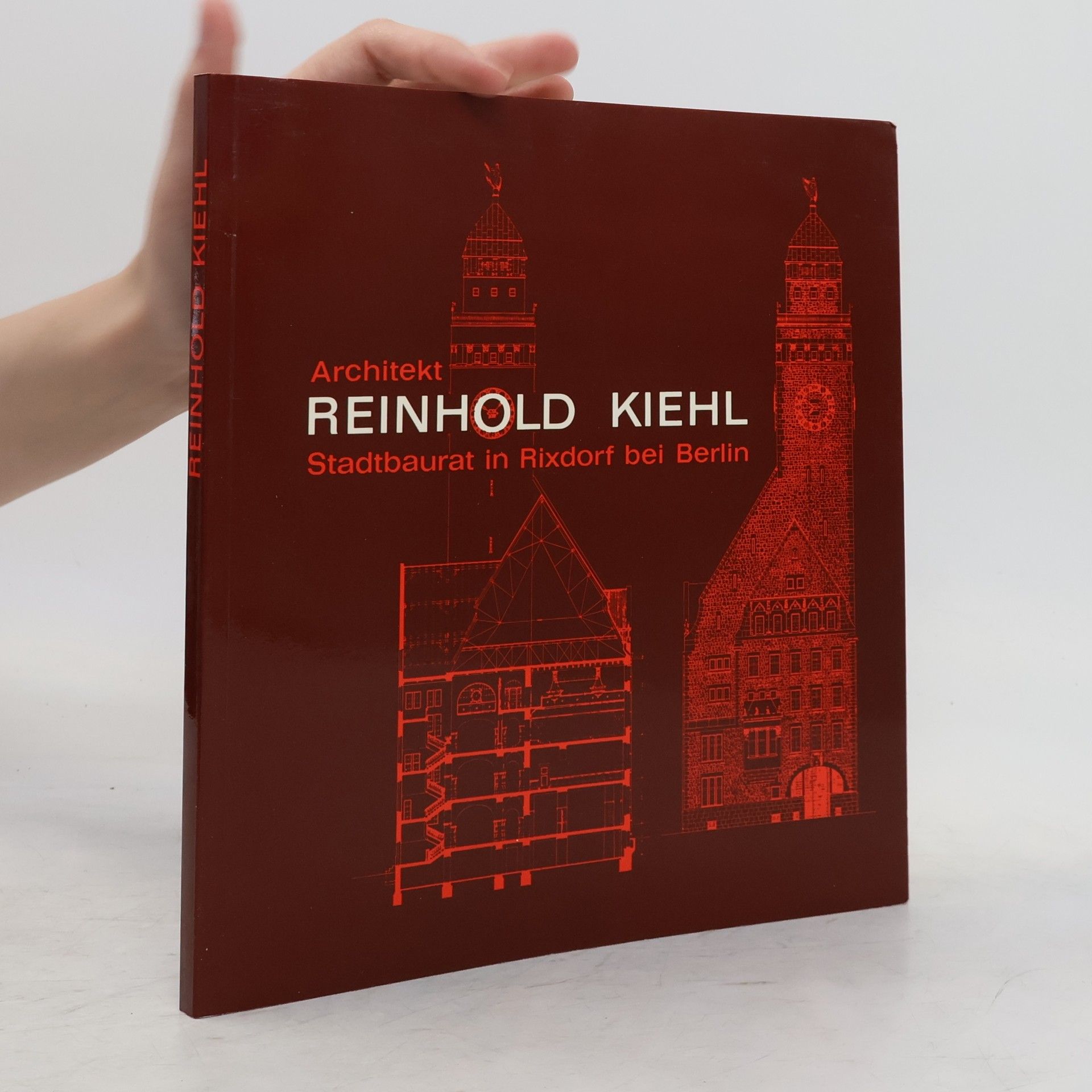 Autorenkollektiv Architekt Reinhold Kiehl, Stadtbaurat in Rixdorf bei Berlin