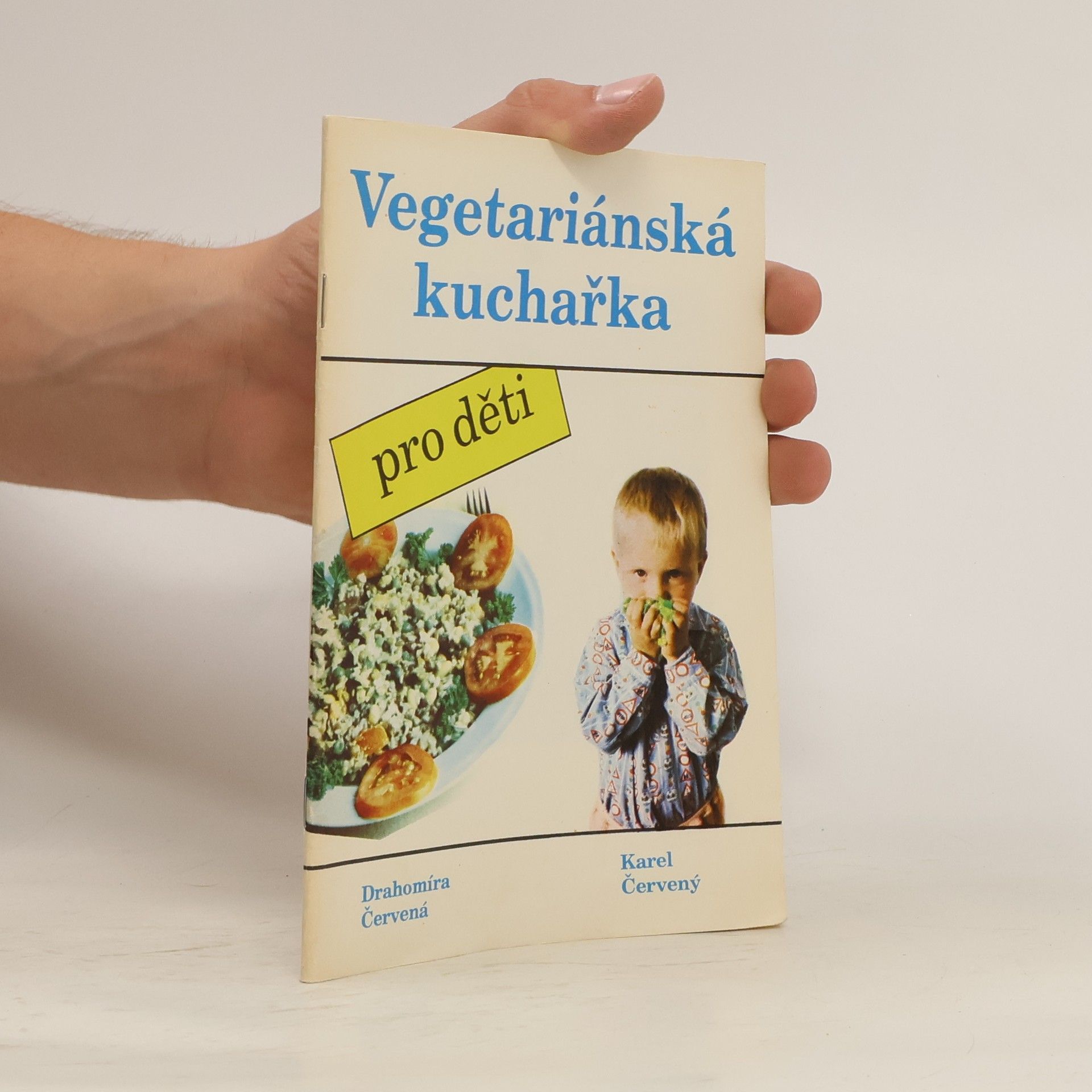 Karel Červený Vegetariánská kuchařka pro děti