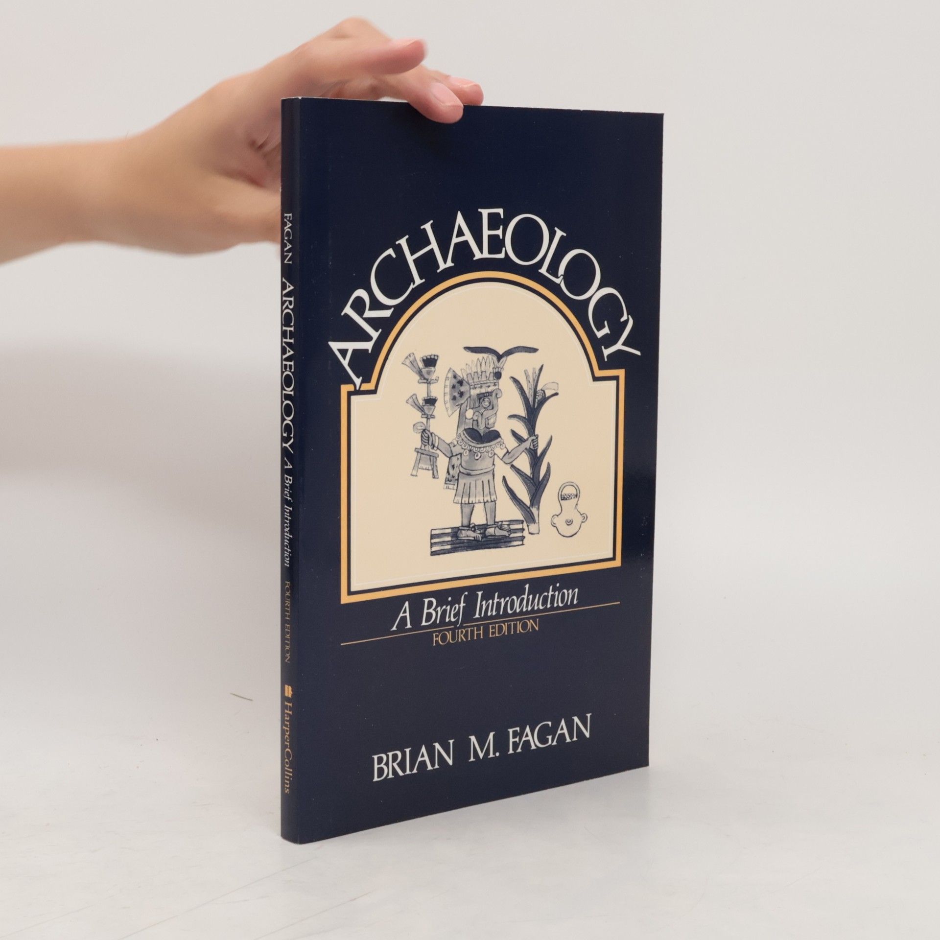Brian M. Fagan Archaeology