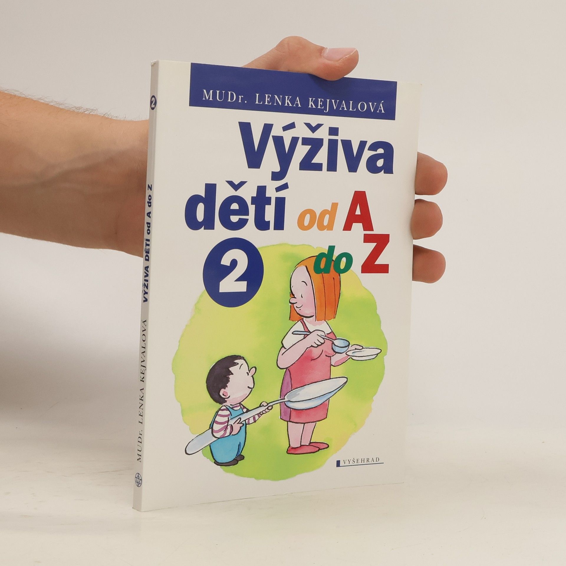 Lenka Kejvalová Výživa dětí od A do Z 2