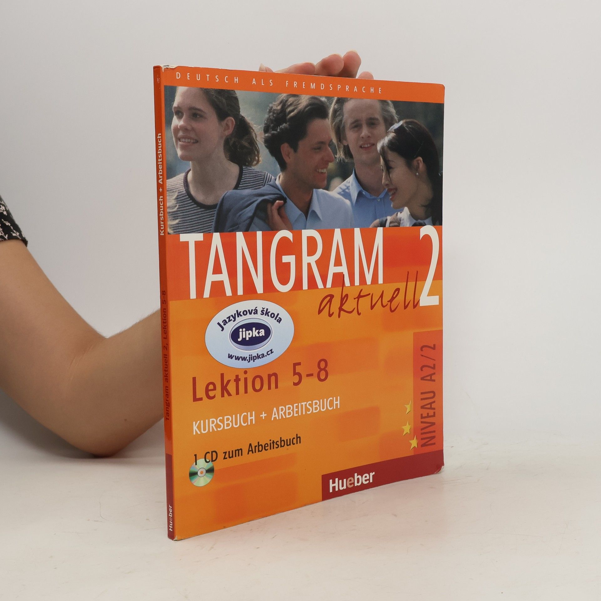 Rosa-Maria Dallapiazza Tangram aktuell : Deutsch als Fremdsprache. 2, Kursbuch + Arbeitsbuch, Lektion 5-8, Niveaustufe A2
