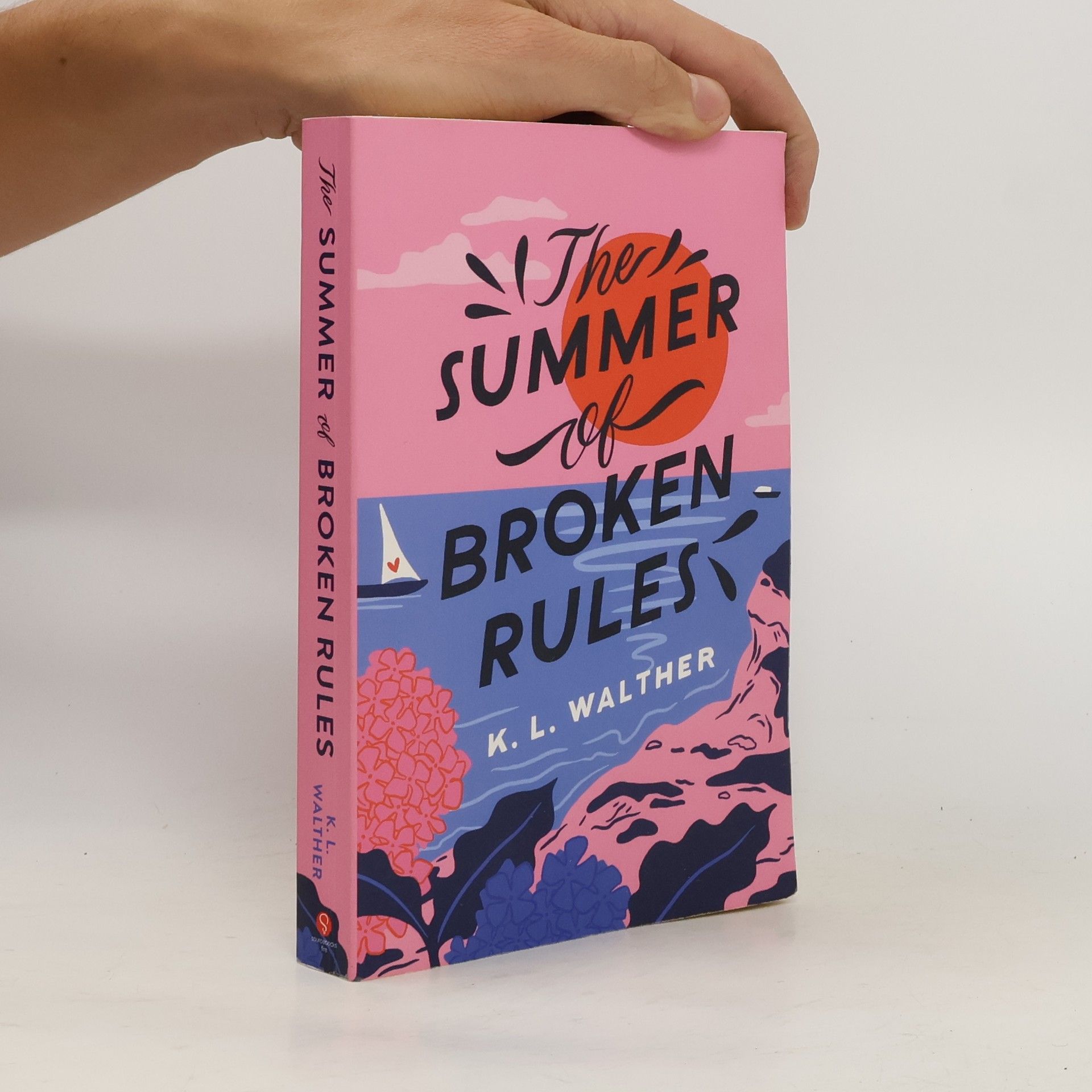 K. L. Walther The Summer of Broken Rules