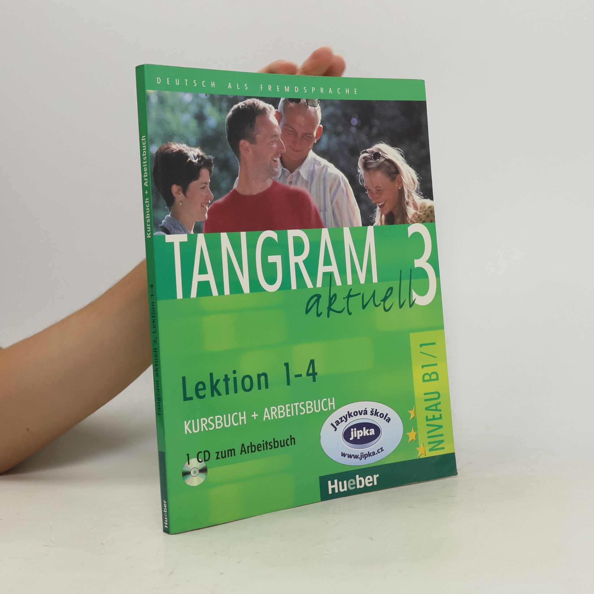 Rosa-Maria Dallapiazza Tangram aktuell 3 : Lektion 1 - 4: Kursbuch + Arbeitsbuch : 1 CD zum Arbeitsbuch : Niveau B1