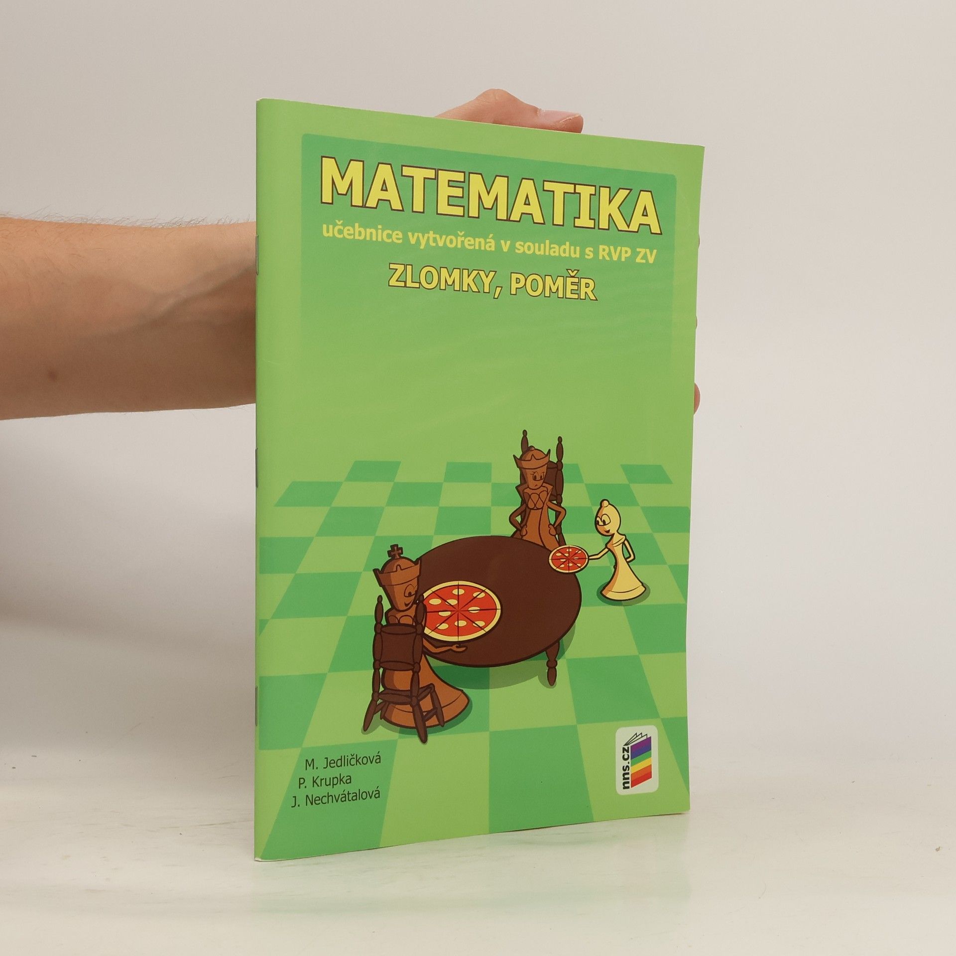 Michaela Jedličková Matematika: zlomky, poměr