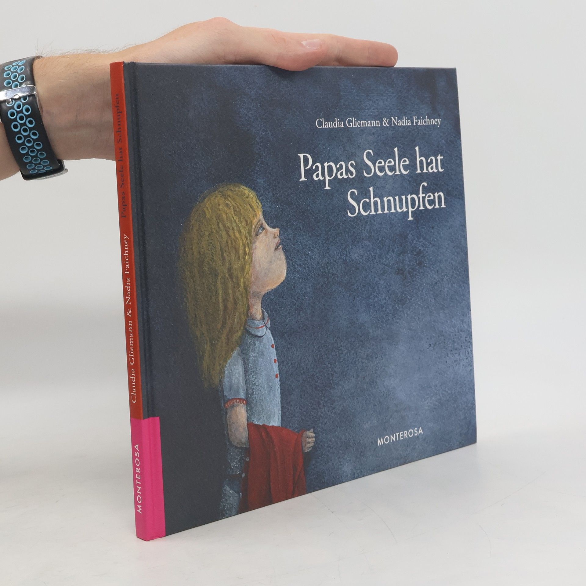 Claudia Gliemann Papas Seele hat Schnupfen