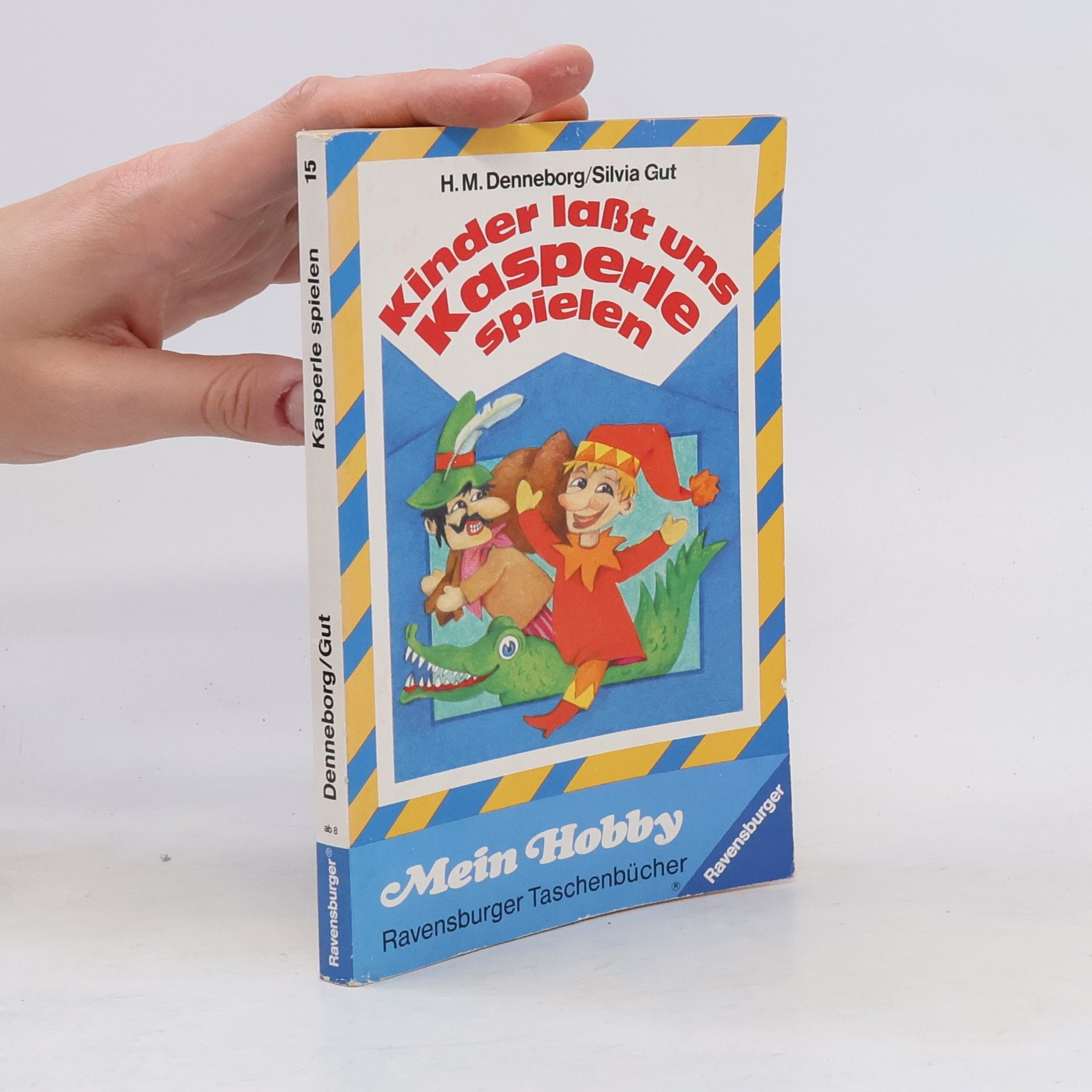 Heinrich Maria Denneborg Kinder, lasst uns Kasperle spielen