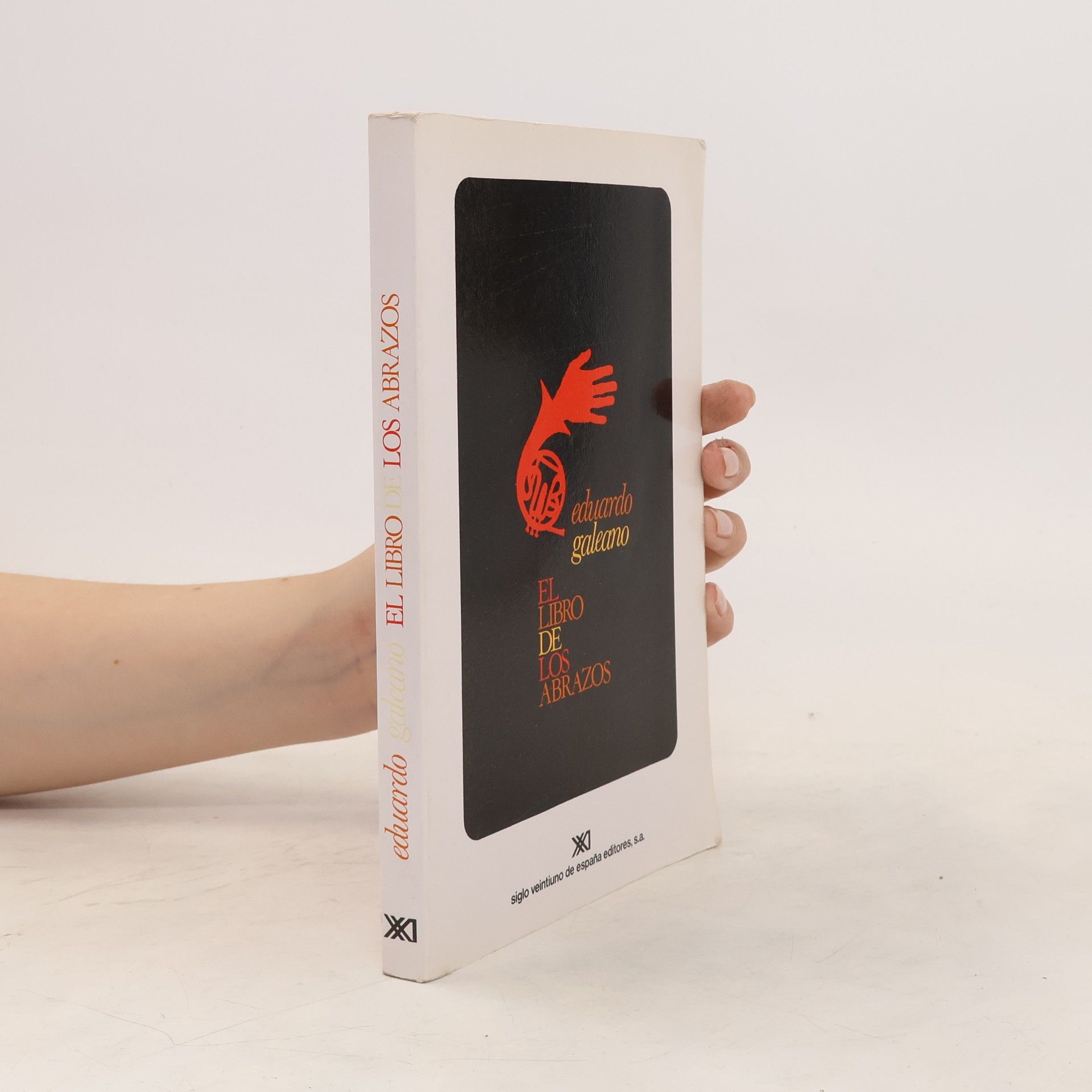 Eduardo Galeano El libro de los abrazos