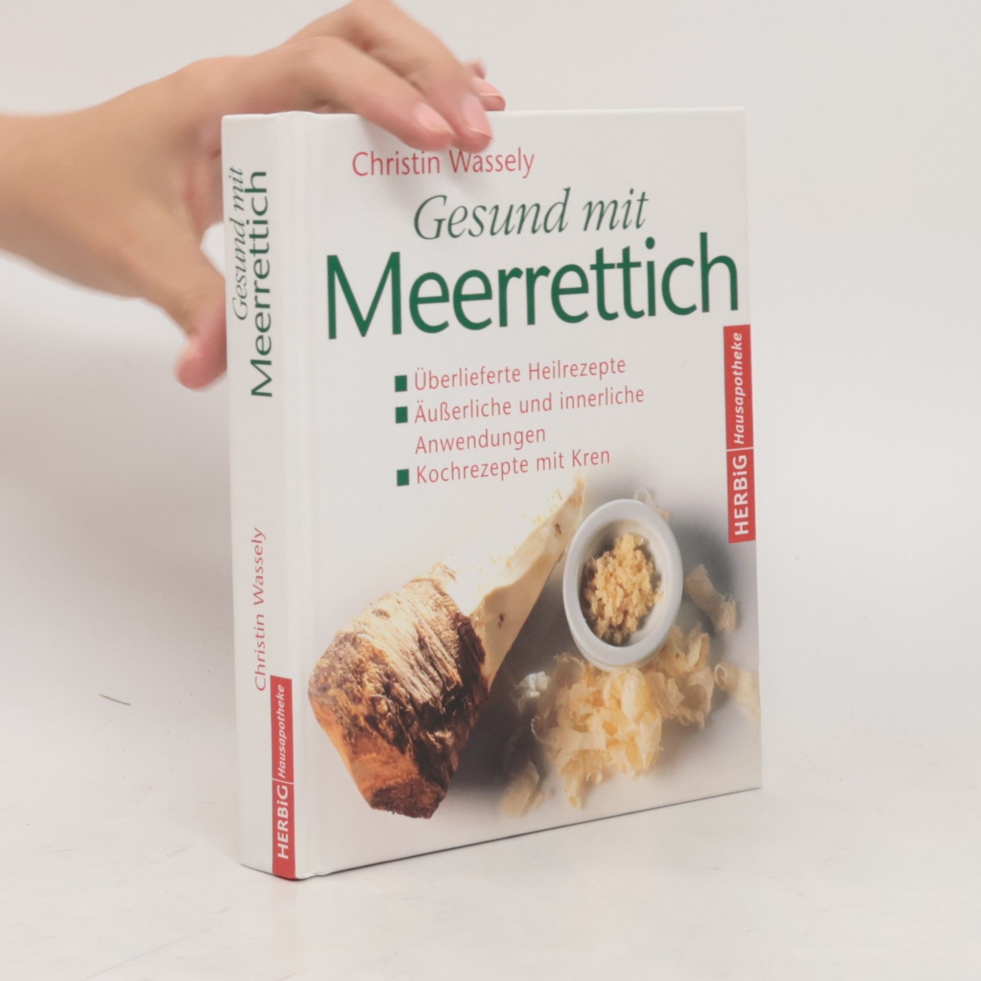 Christine Marie Wassely Gesund mit Meerrettich