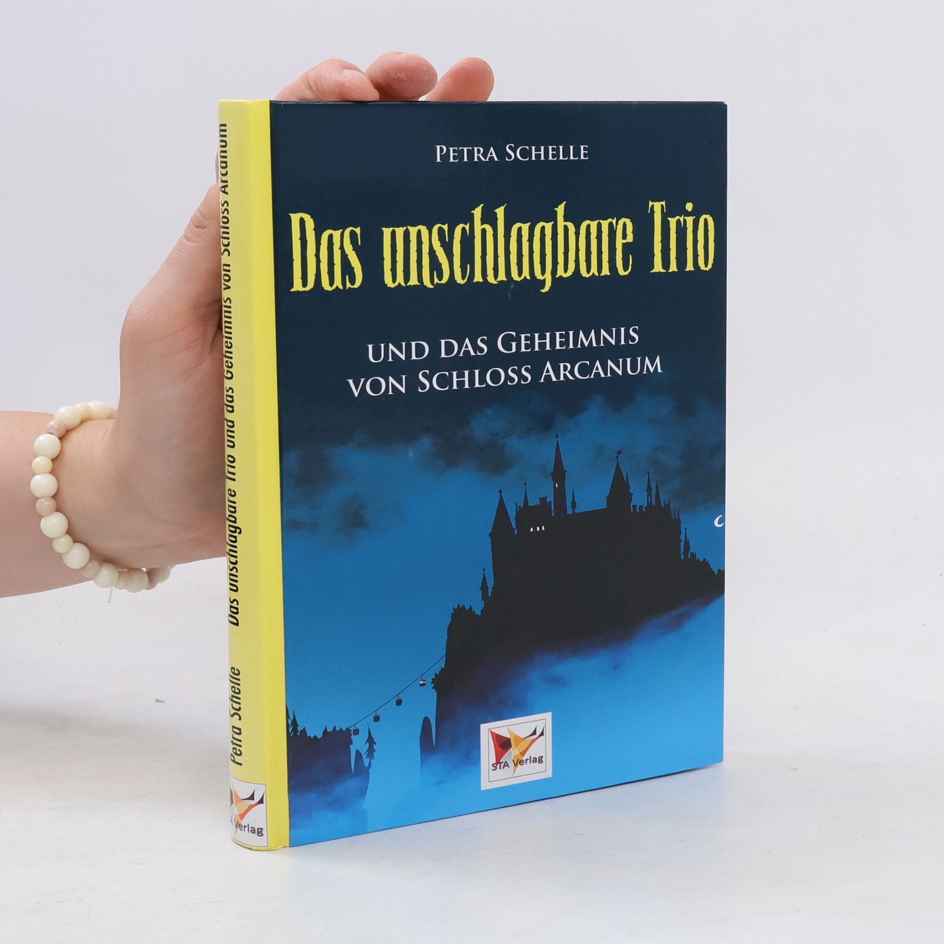 Petra Schelle Das unschlagbare Trio und das Geheimnis von Schloss Arcanum