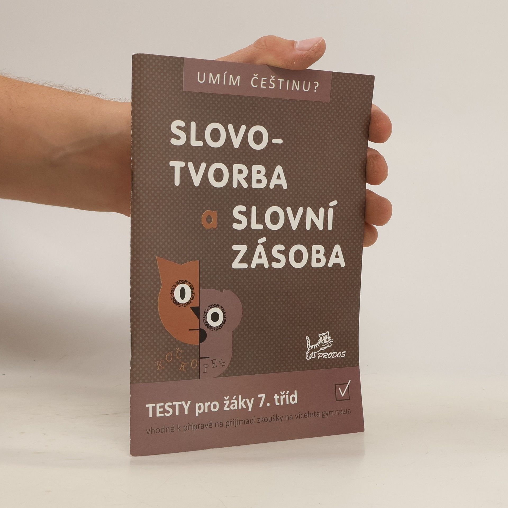 Hana Mikulenková Slovotvorba a slovní zásoba: testy pro žáky 7. tříd