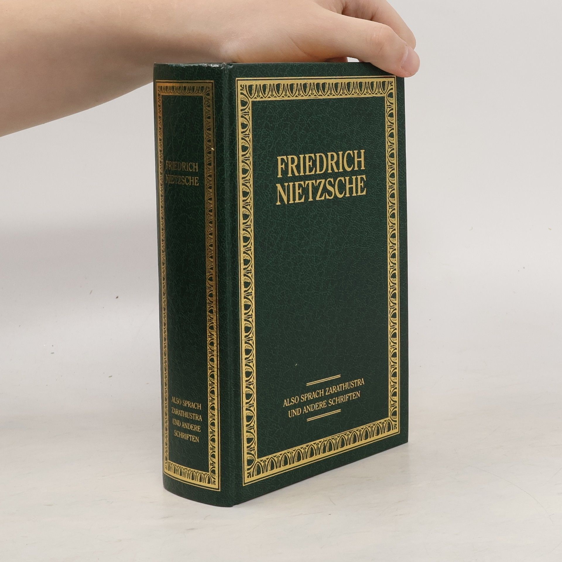 Friedrich Nietzsche Also sprach Zarathustra und Andere Schriften