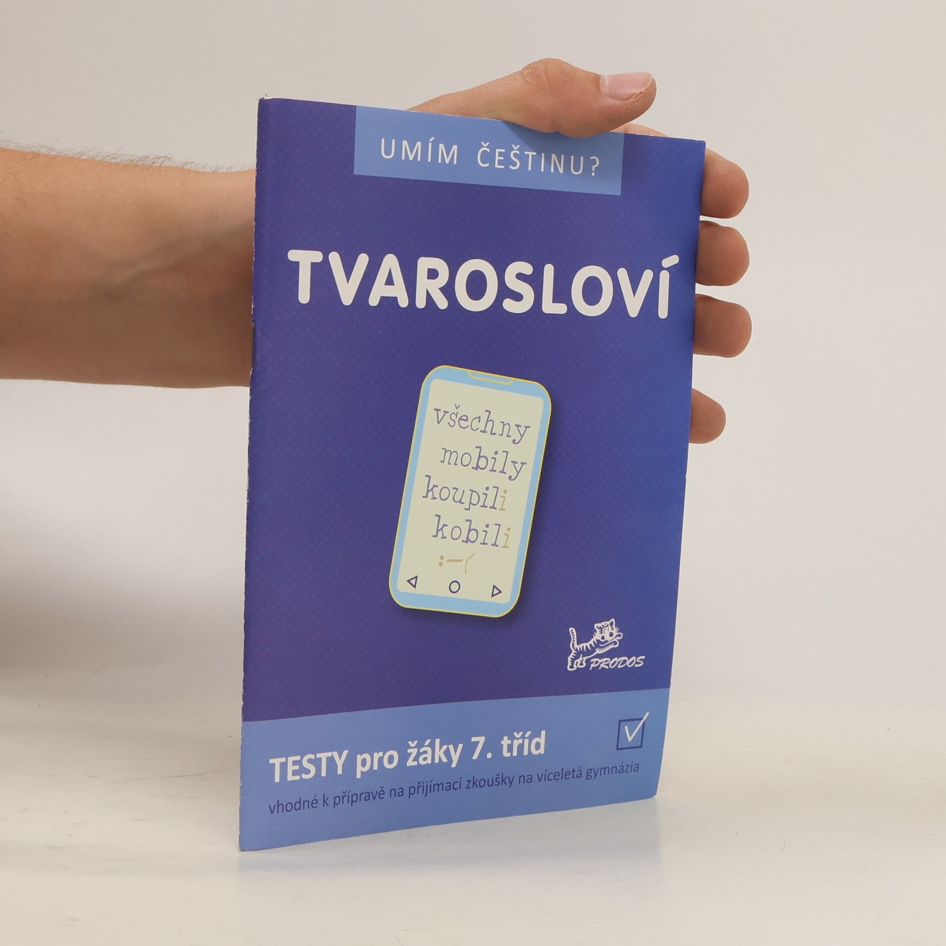 Hana Mikulenková Tvarosloví: testy pro žáky 7. tříd