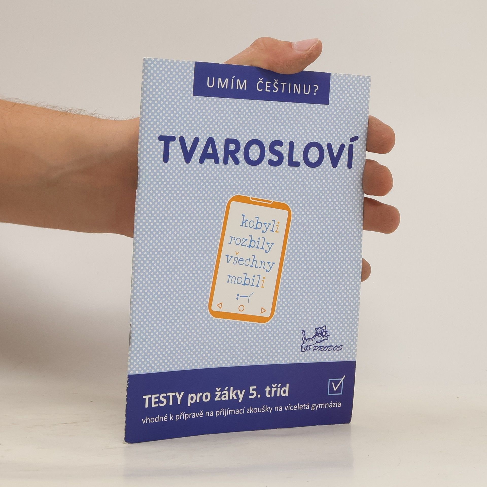 Hana Mikulenková Tvarosloví: testy pro žáky 5. tříd