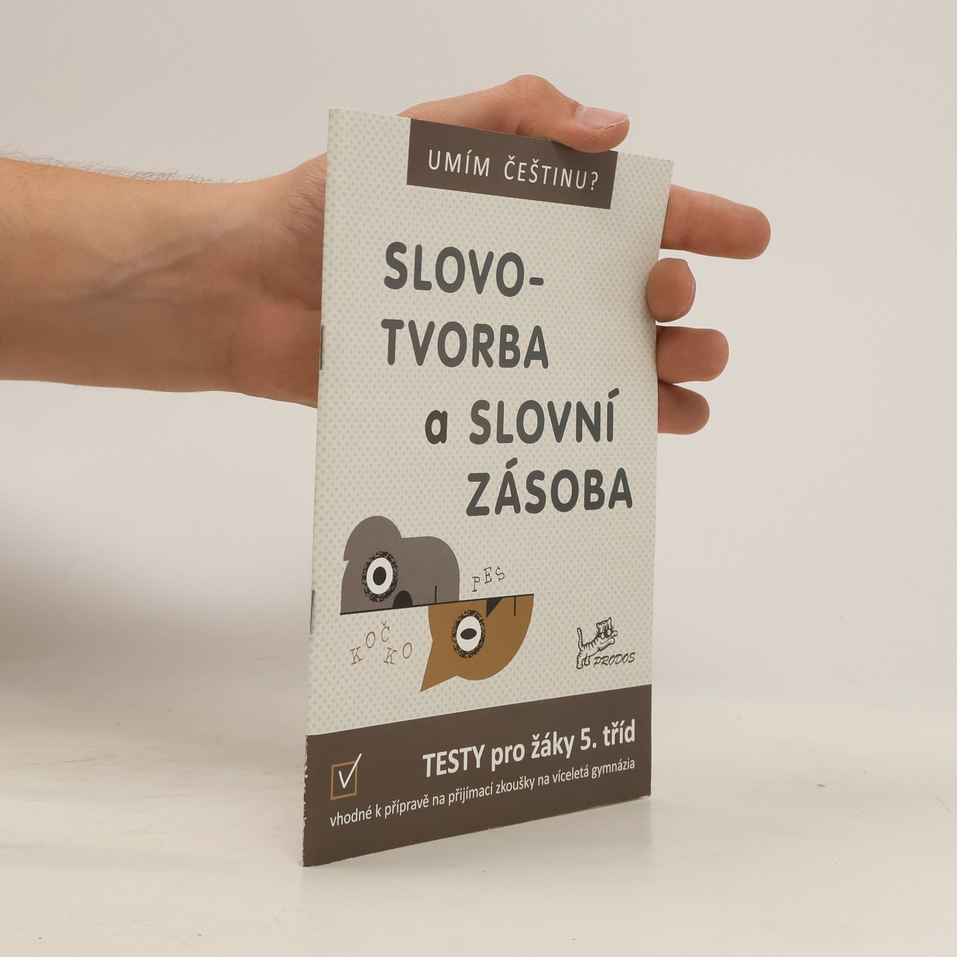 Hana Mikulenková Slovotvorba a slovní zásoba: testy pro žáky 5. tříd