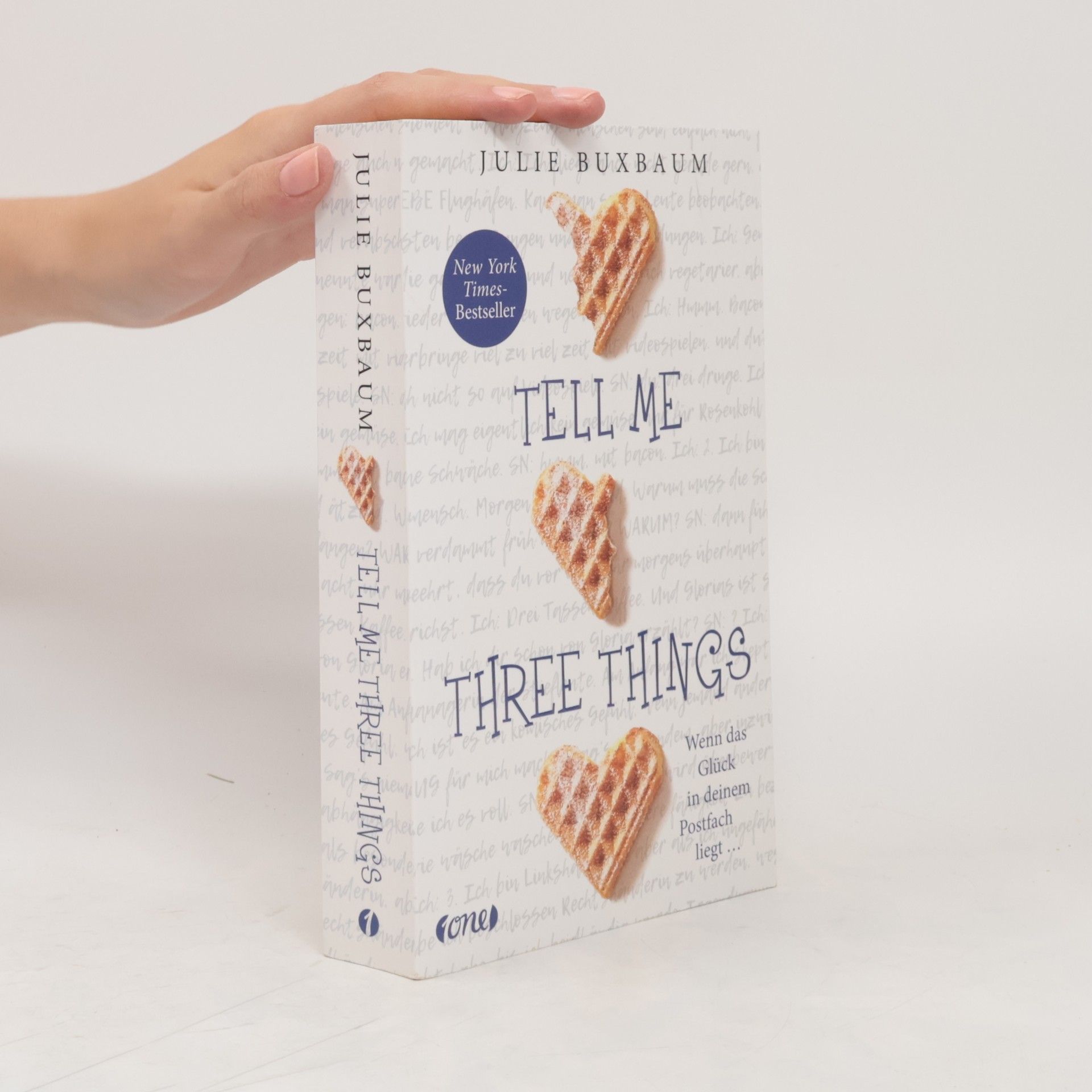 Julie Buxbaum Tell Me Three Things. Wenn das Glück in deinem Postfach liegt...
