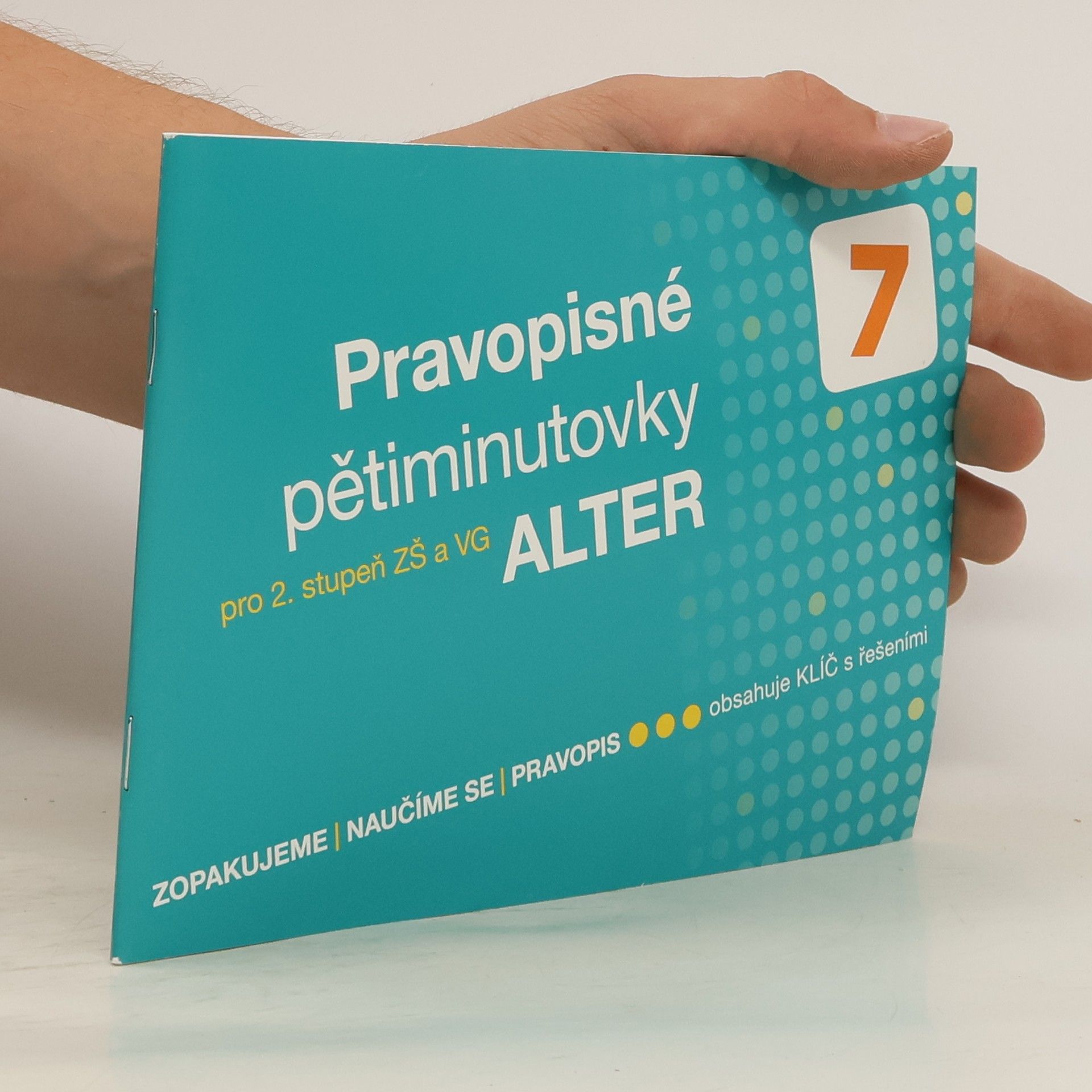 Lenka Bradáčová Pravopisné pětiminutovky 7 pro 2. stupeň ZŠ a VG