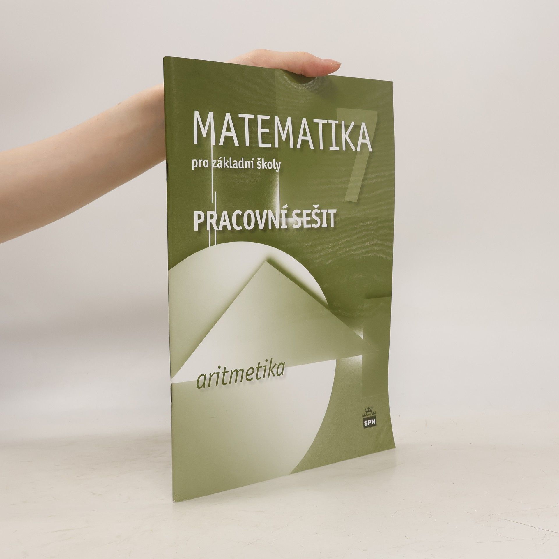 Jitka Boušková Matematika 7 pro základní školy. Aritmetika: pracovní sešit