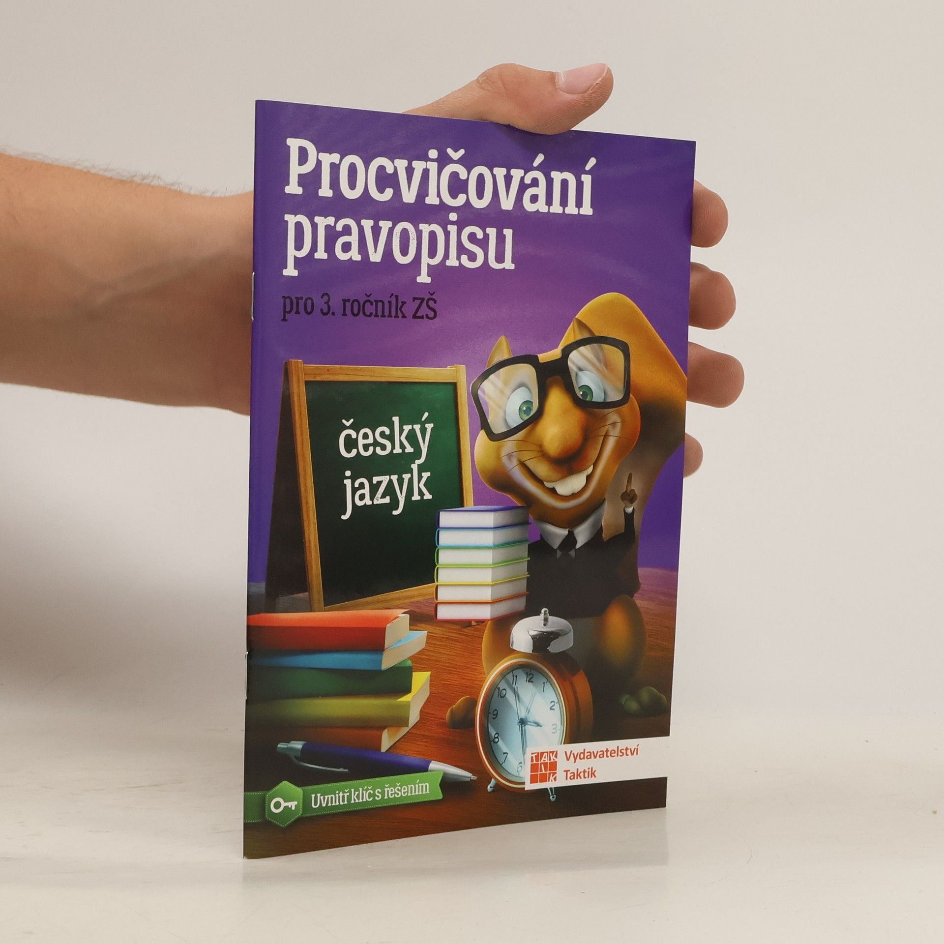 Zdena Effová Procvičování pravopisu : pro 3. ročník ZŠ: český jazyk