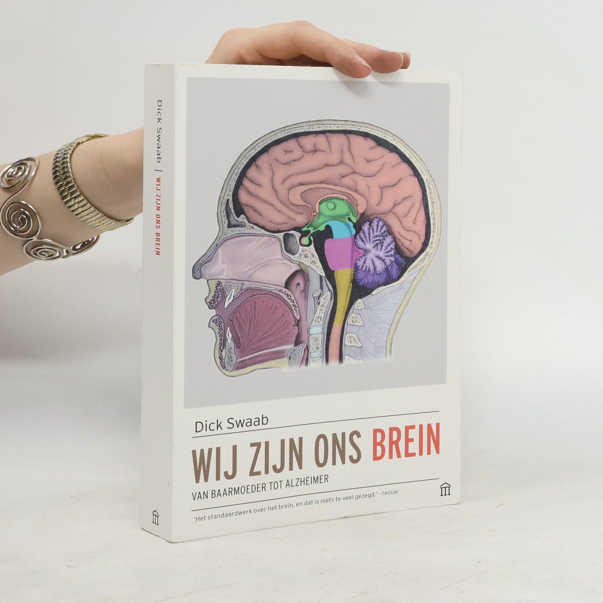 Dick Swaab Wij zijn ons brein